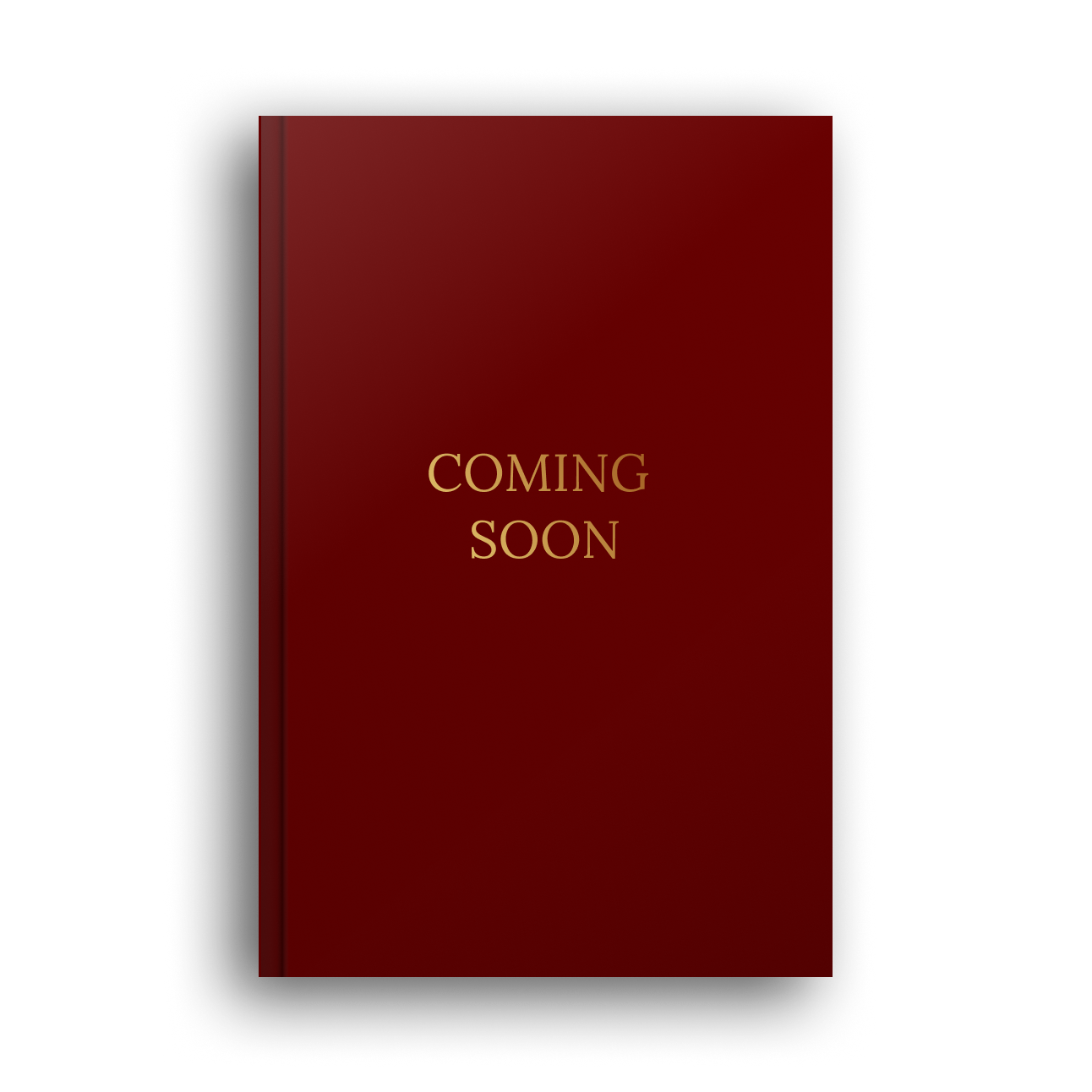 A red book cover with gold text that says 'COMING SOON'.