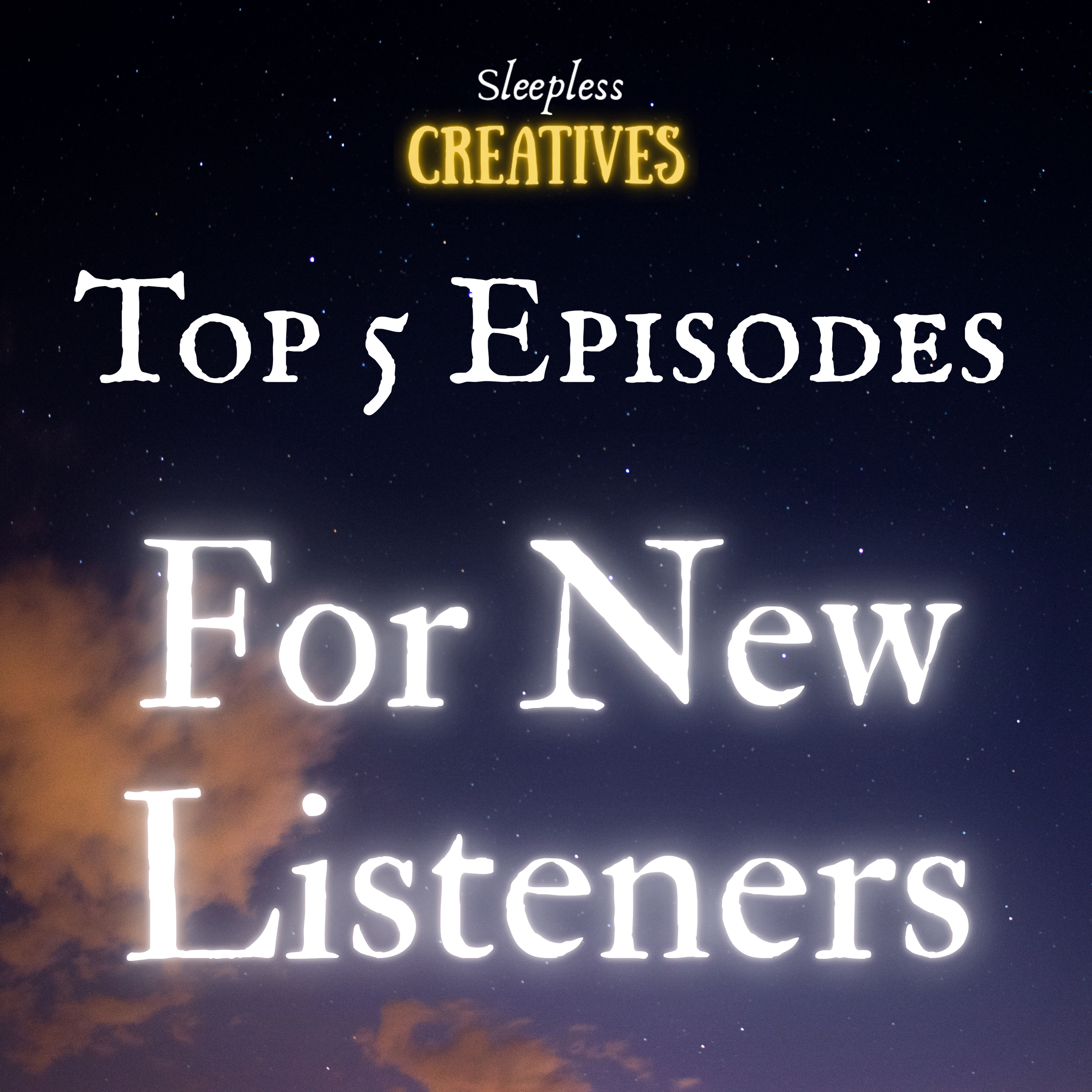 New Listener? Here's our top 5 episodes