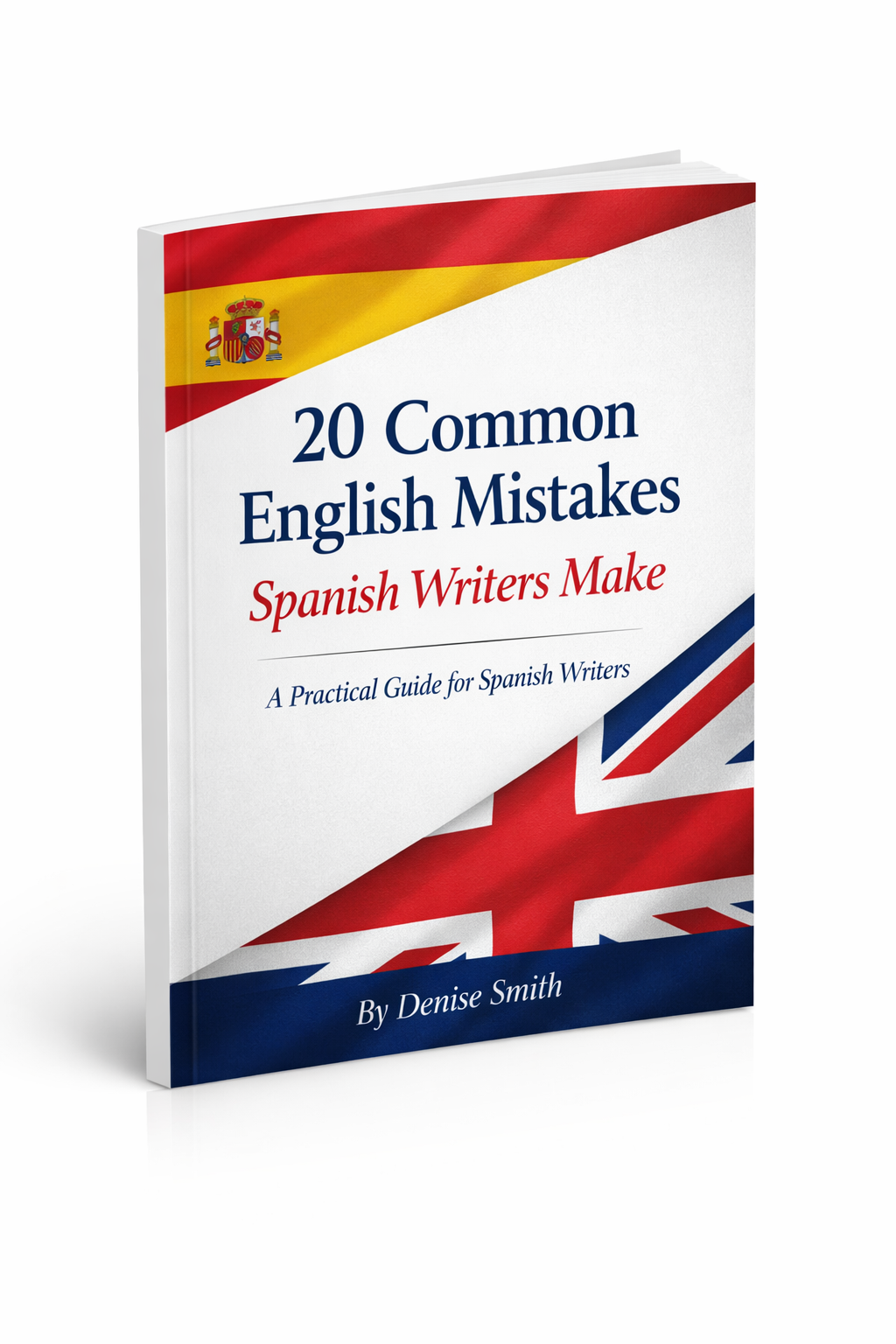 20 Common English Mistakes Spanish Writers Make