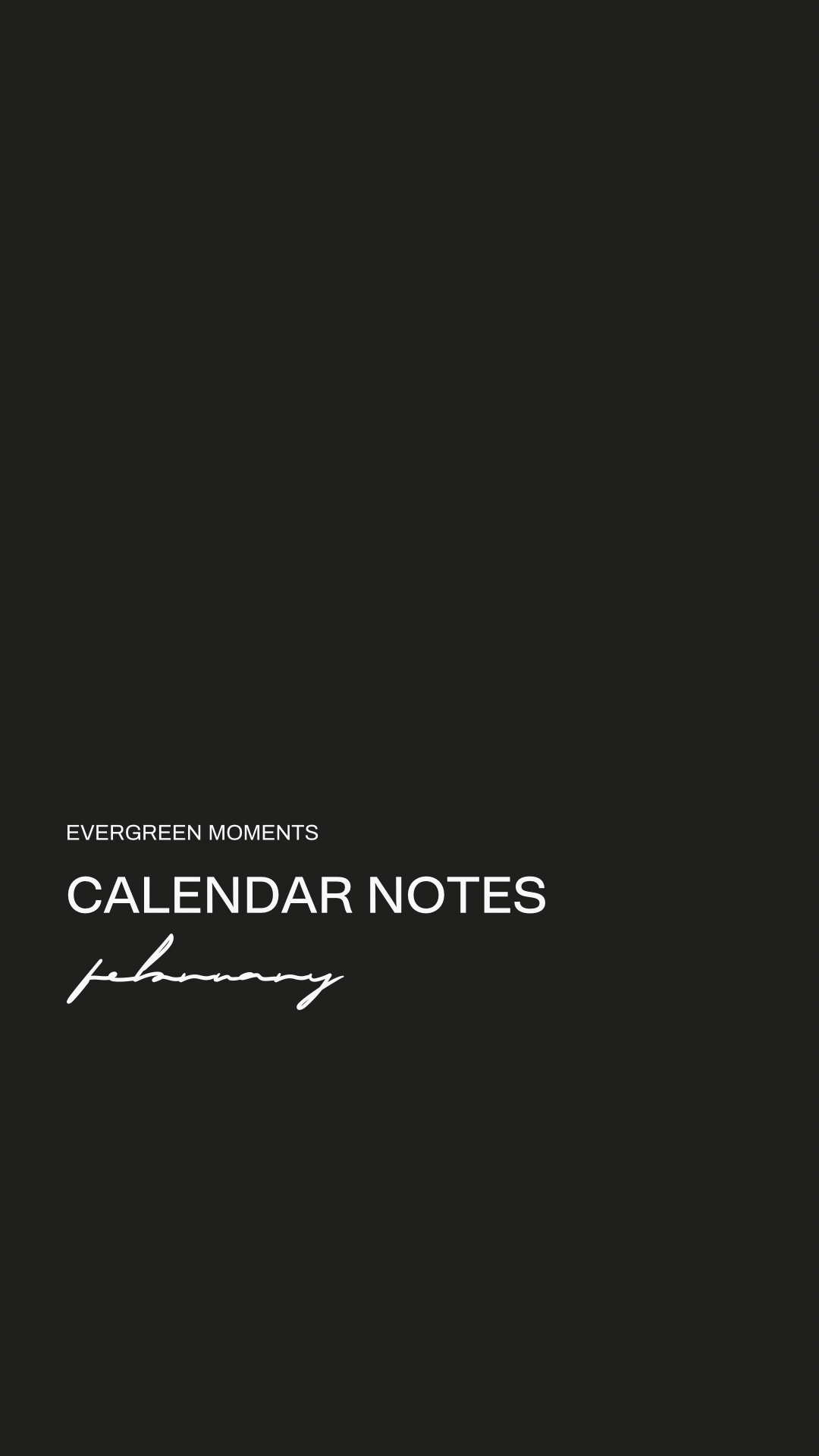 Calendar Notes — February