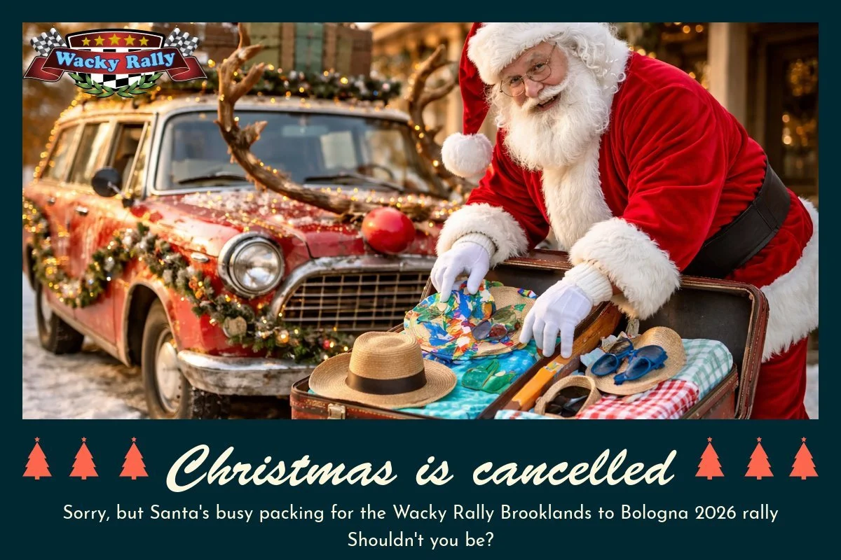 Stuck for a last minute gift? Get them entry to Wacky Rally's newest route for 2026 - Brooklands to Bologna!

Book online now! 

Brooklands to Bologna 2026 - June 25th-30th

wackyrally.co.uk