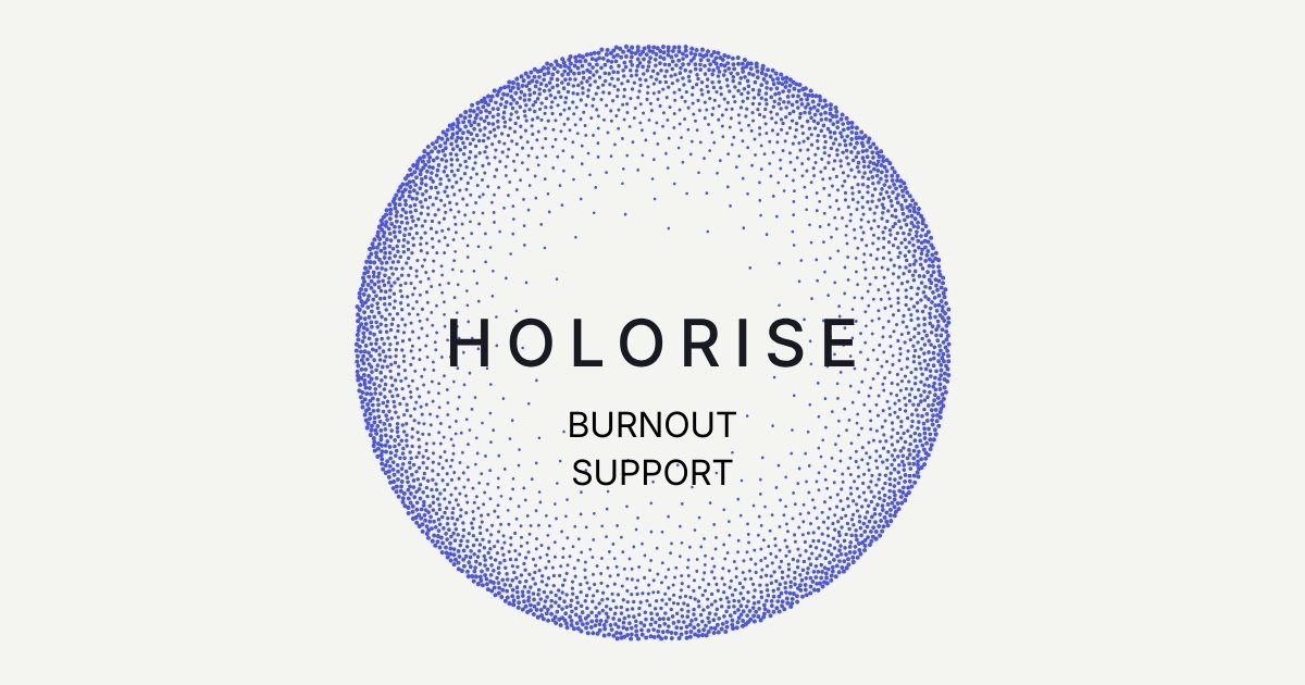 A digital graphic with a large circle made of small blue dots on a light background. Inside the circle, the text reads "HOLORISe" and below it, "BURNOUT SUPPORT."