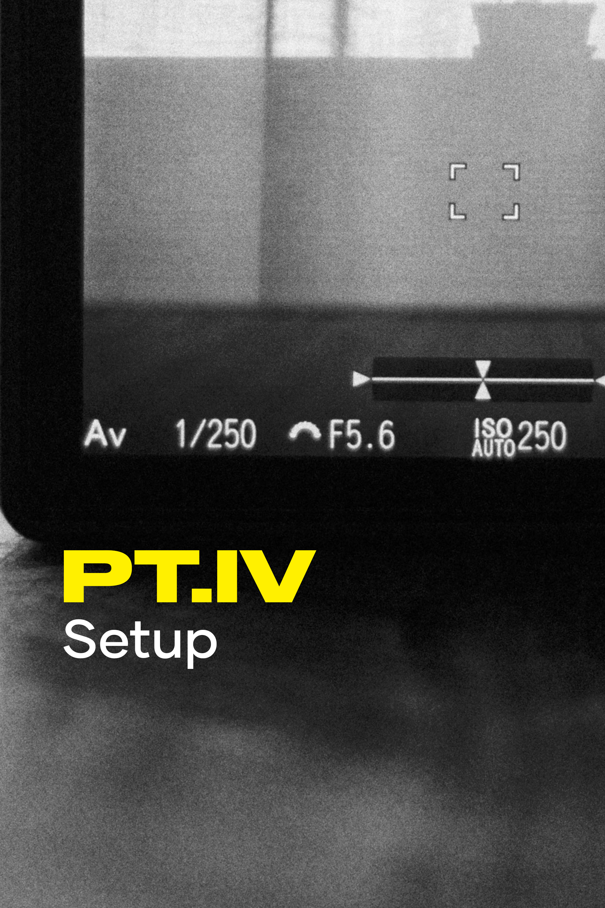 PT IV SETUP.png