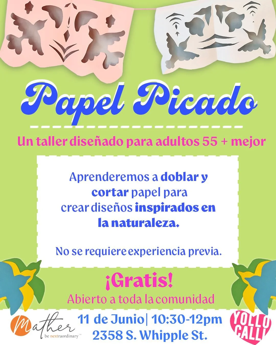 &iexcl;Acomp&aacute;&ntilde;enos en nuestro primer taller de arte bilingue para adultos mayores, en colaboraci&oacute;n con Mather 🌸

Taller de Papel Picado para adultos de 55 a&ntilde;os en adelante ✨
Aprenderemos a doblar y cortar papel para crear