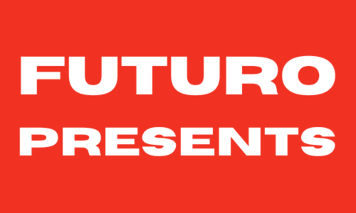 FUTURO PRESENTS