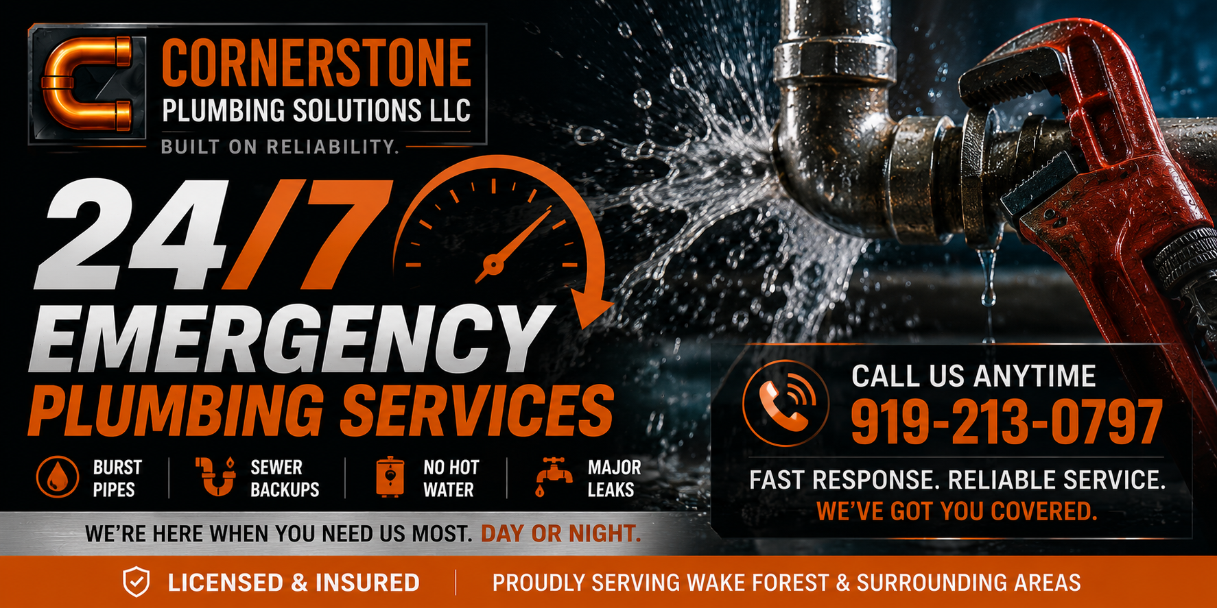 An advertisement for Cornerstone Plumbing Solutions LLC offering 24/7 emergency plumbing services, including burst pipes, sewer backups, no hot water, and major leaks. The ad features a large water pipe with splashing water and a red pipe wrench. Contact number 919-213-0797 is displayed, emphasizing reliability, prompt response, and coverage of Wake Forest and surrounding areas.