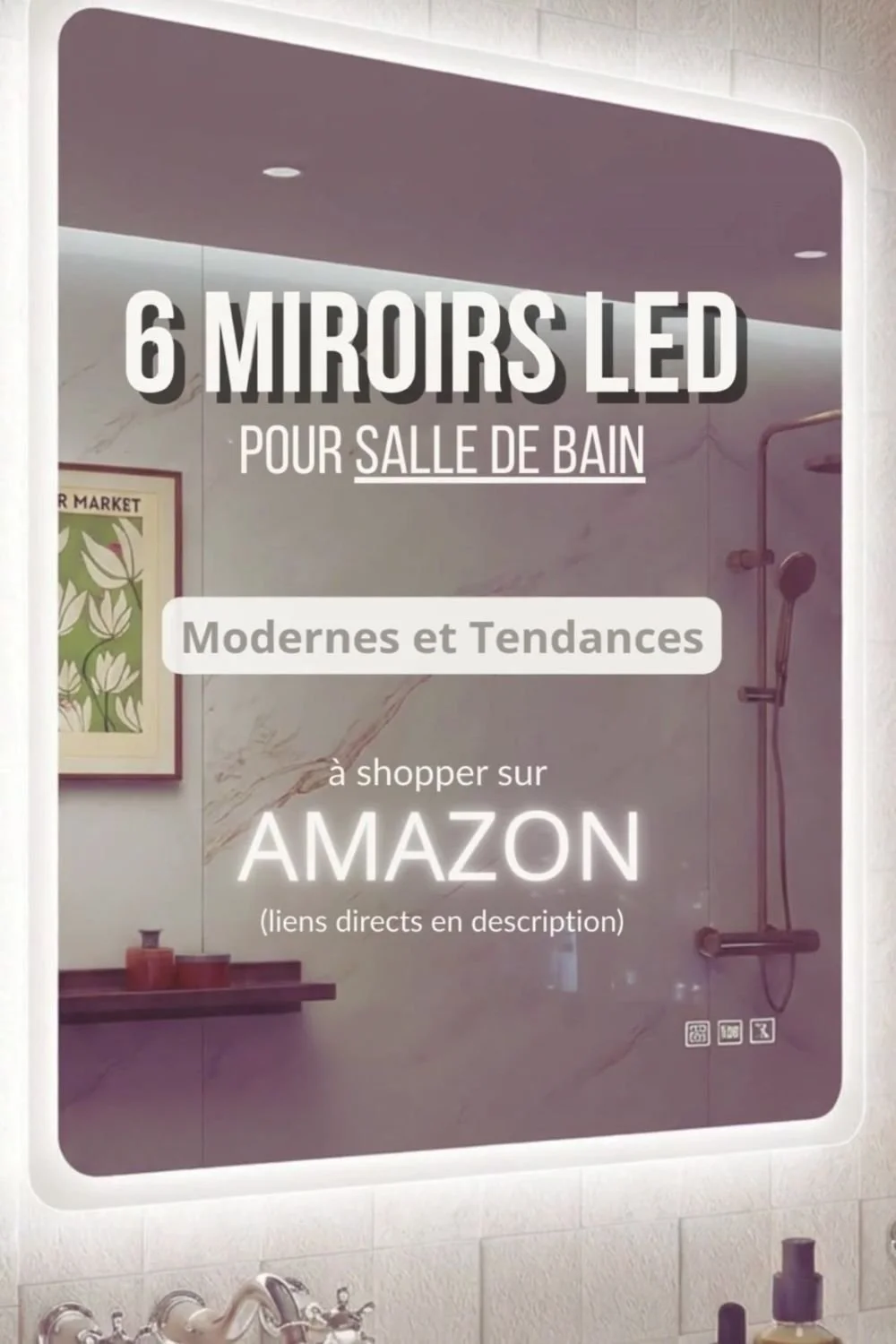 Comment choisir son miroir LED pour la salle de bain