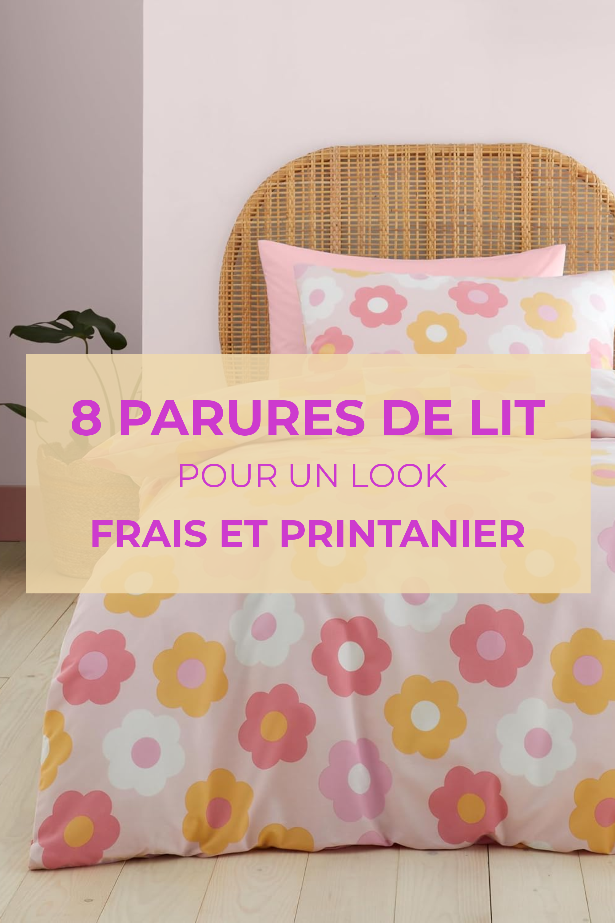 8 Parures de lit printanières