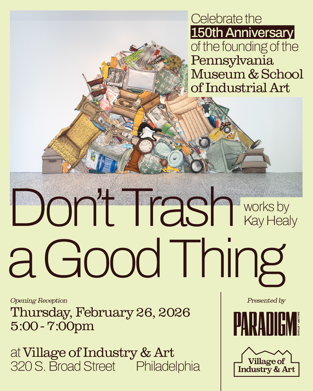 "Don't Trash A Good Thing" Opening Exhibition