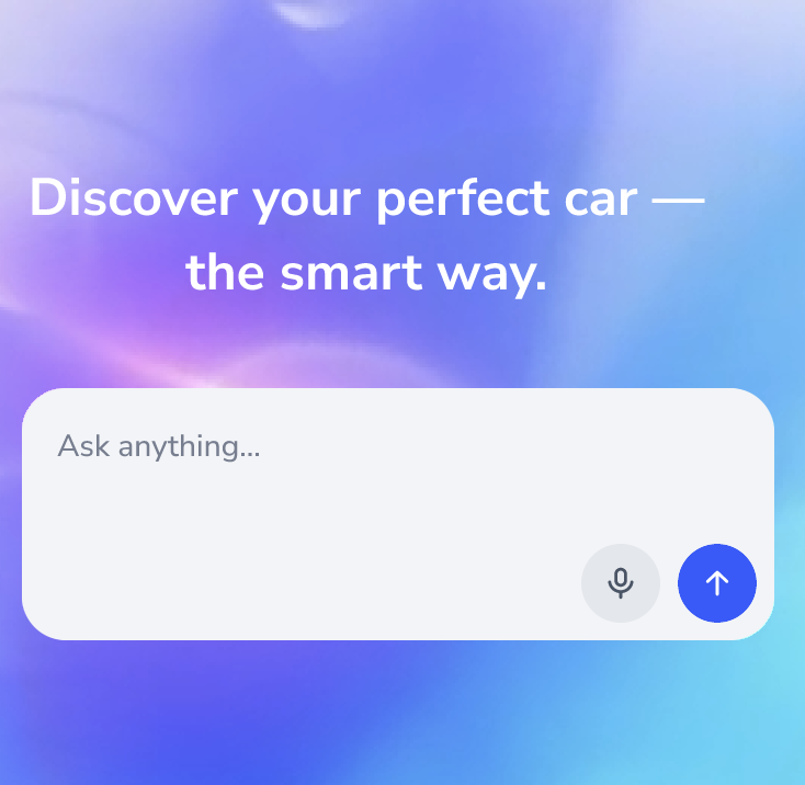 A digital interface with a gradient blue background, featuring the text "Discover your perfect car — the smart way" and a chat input box with a microphone icon and an upload button.