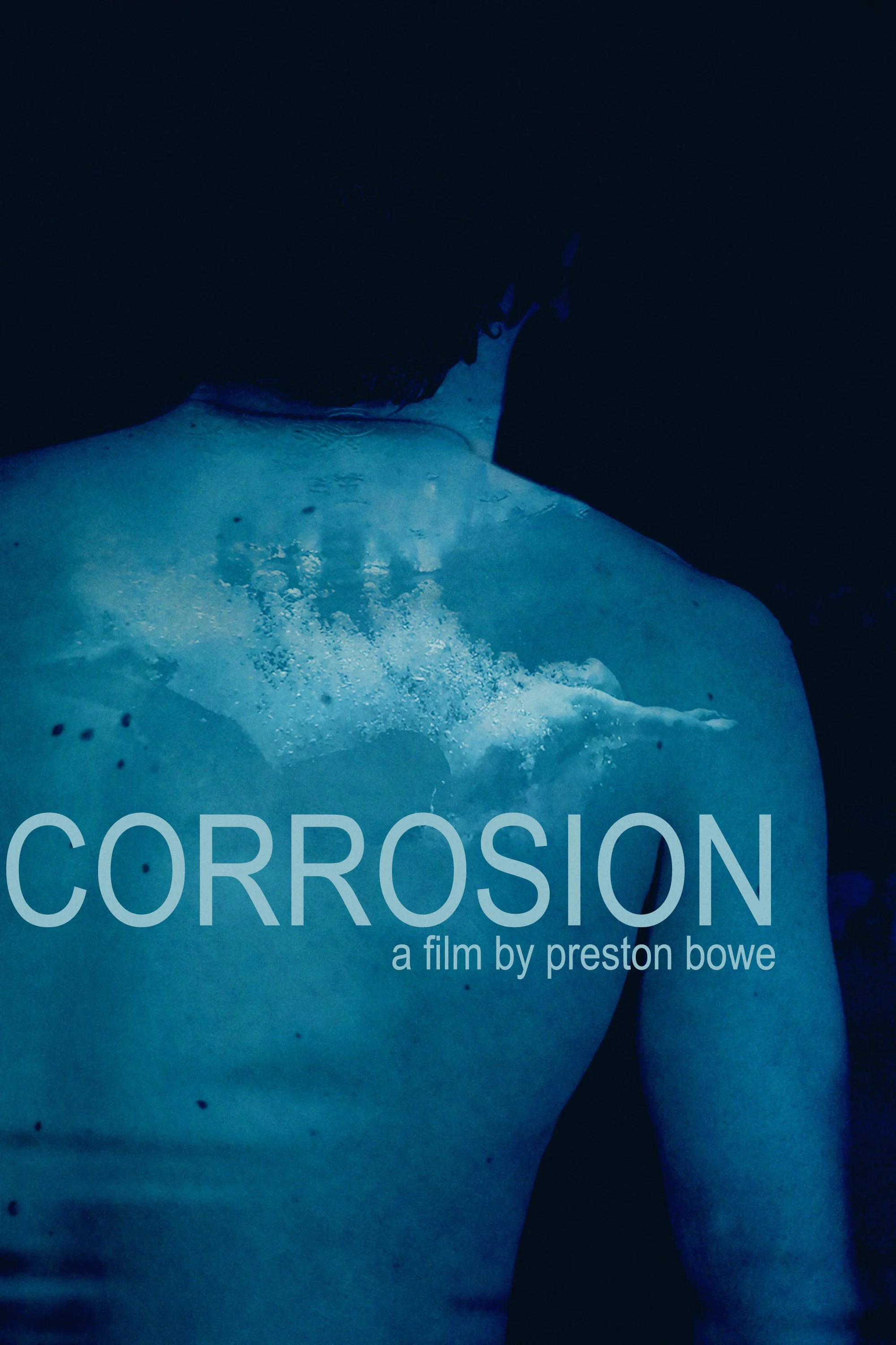 Poster for Corrosion (2024), directed by Preston Bowe