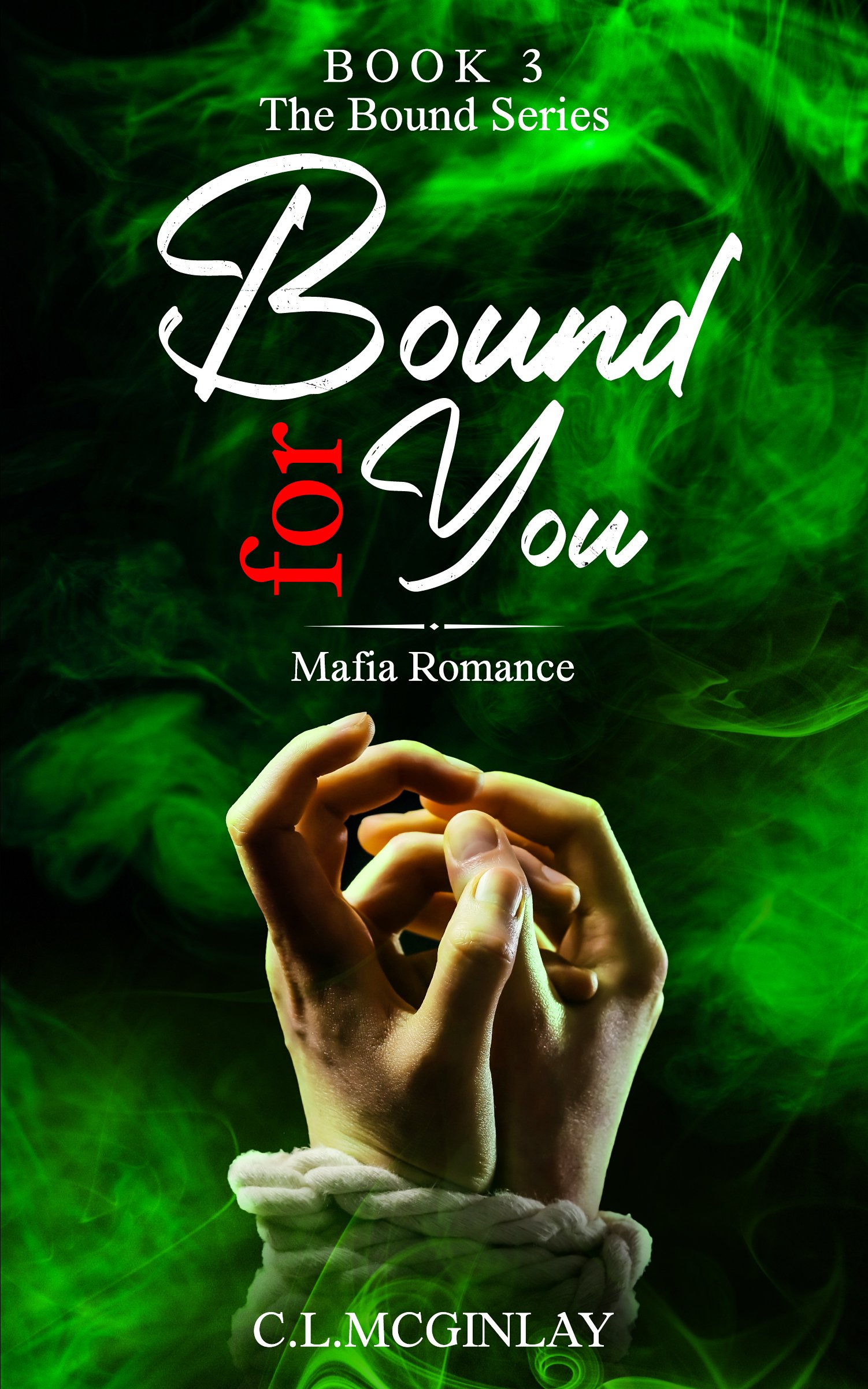Bound For You (Hardcover)
