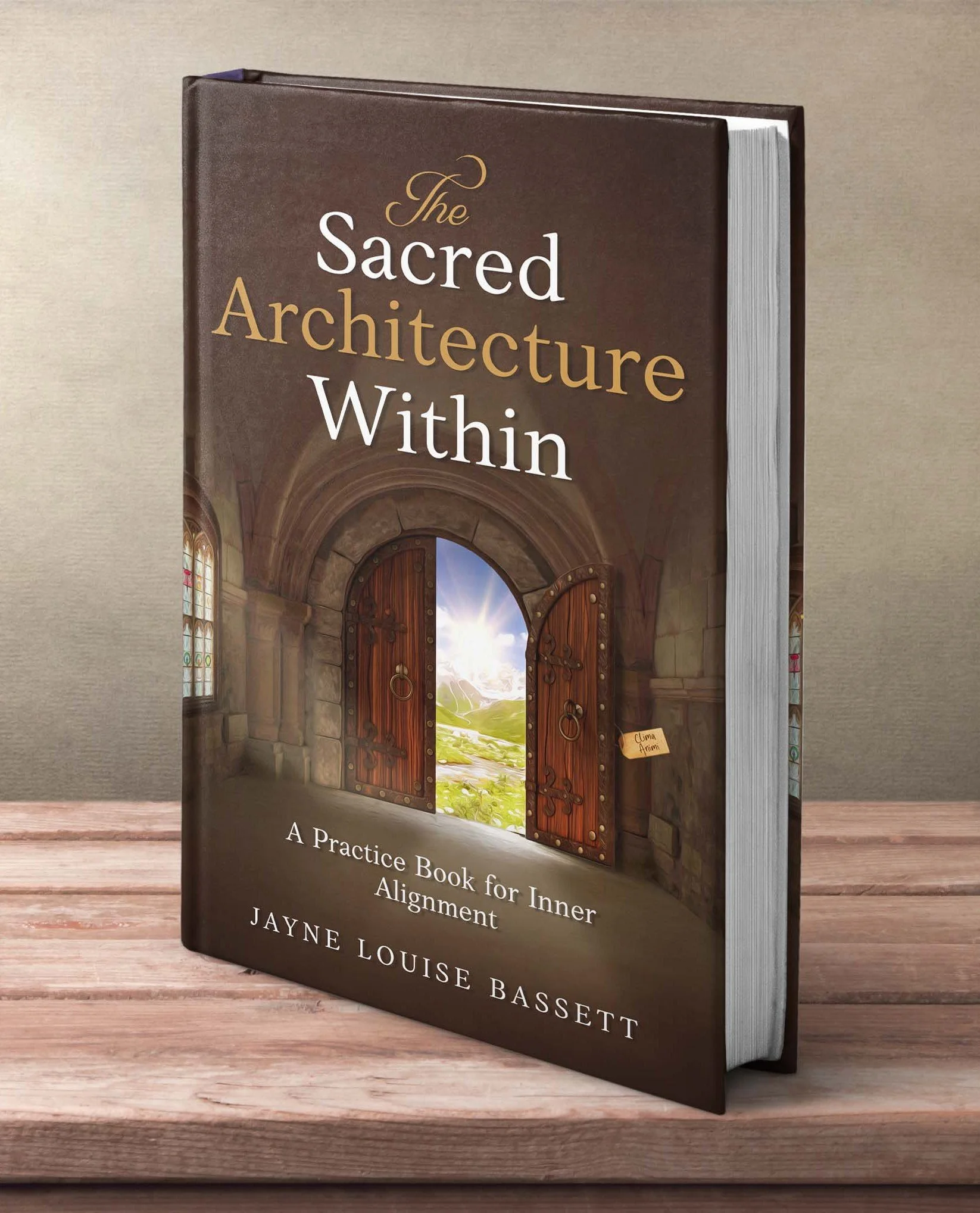 The Sacred Architecture Within book cover - A Practice Book for Inner Alignment