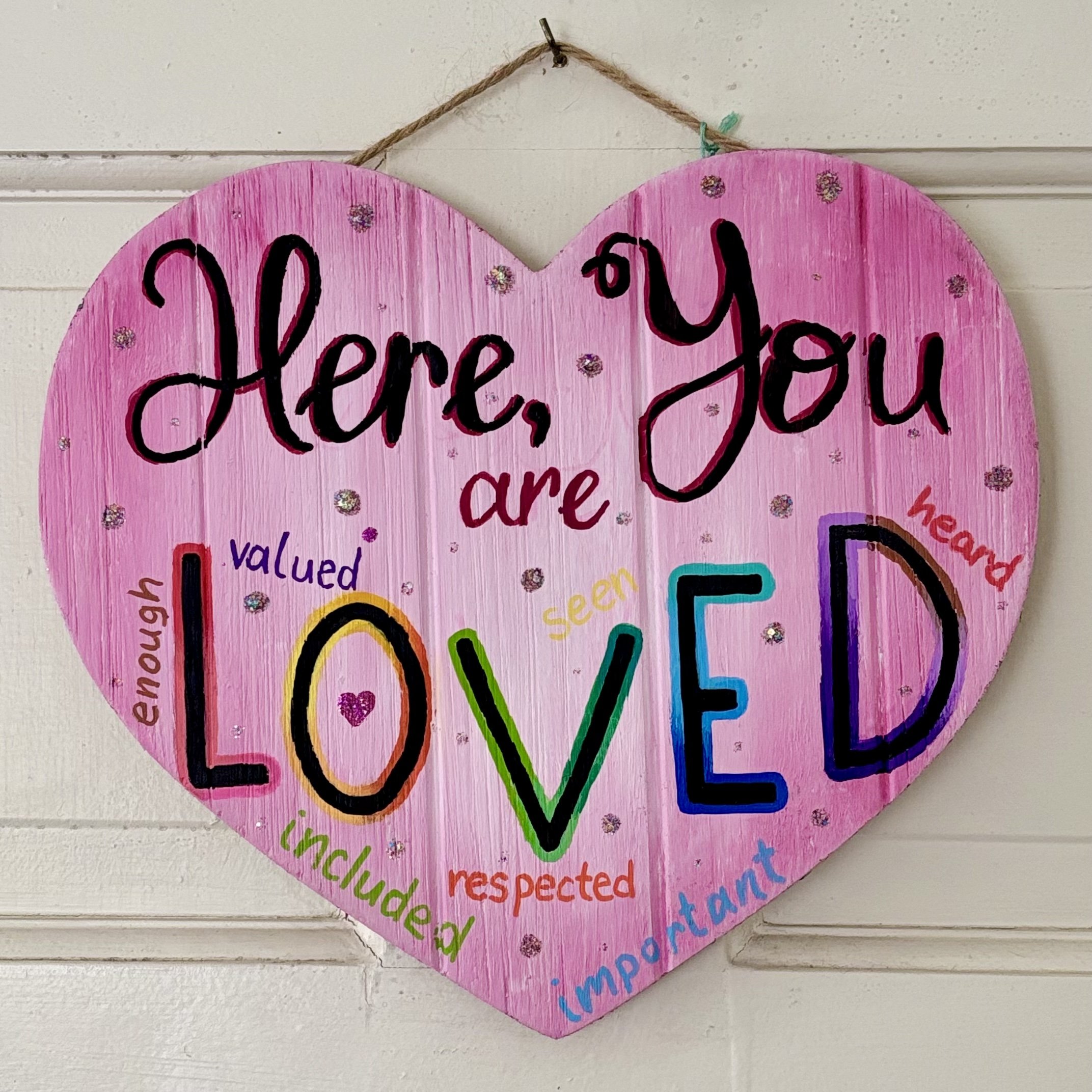 Here You Are Loved heart sign.jpg