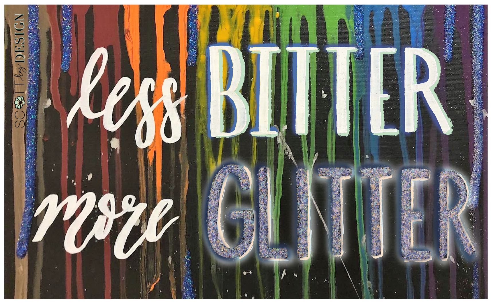Drip sticker pack. less bitter more glitter.png