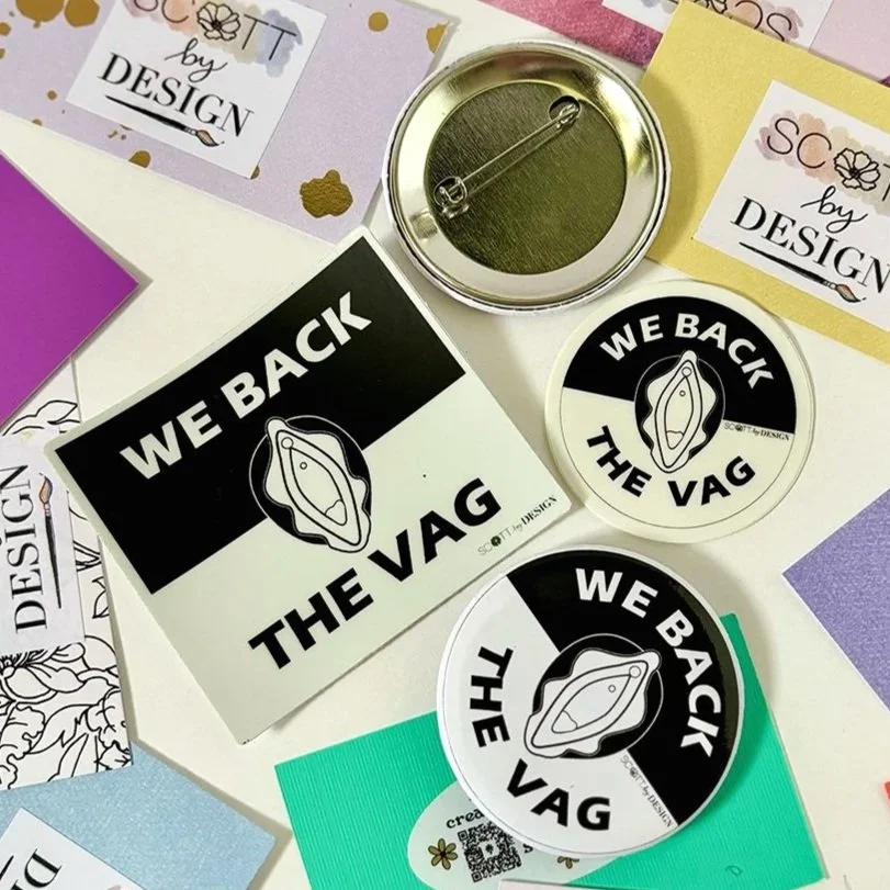 We Back the Vag - Sticker / Pin