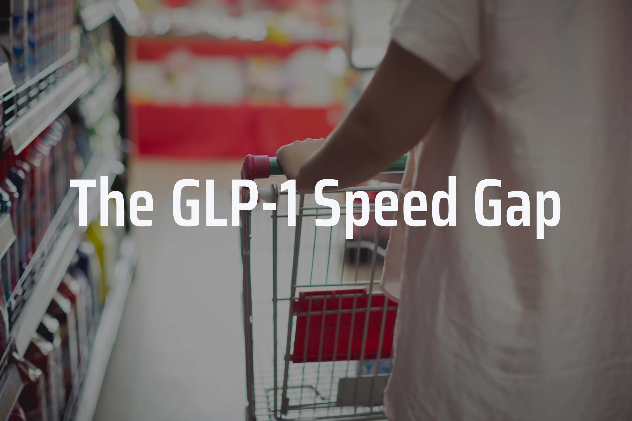 GLP-1 Is Reshaping Food and Beverage.