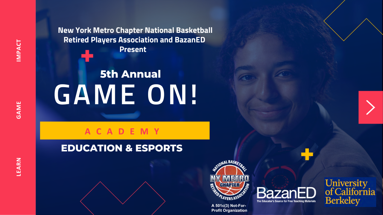 5th Annual Game On! Academy Esports at UC Berkeley