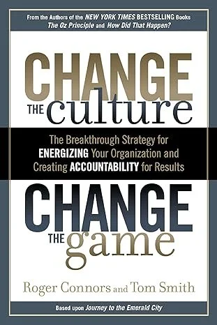 Change the Culture Change the Game By Roger Connors
