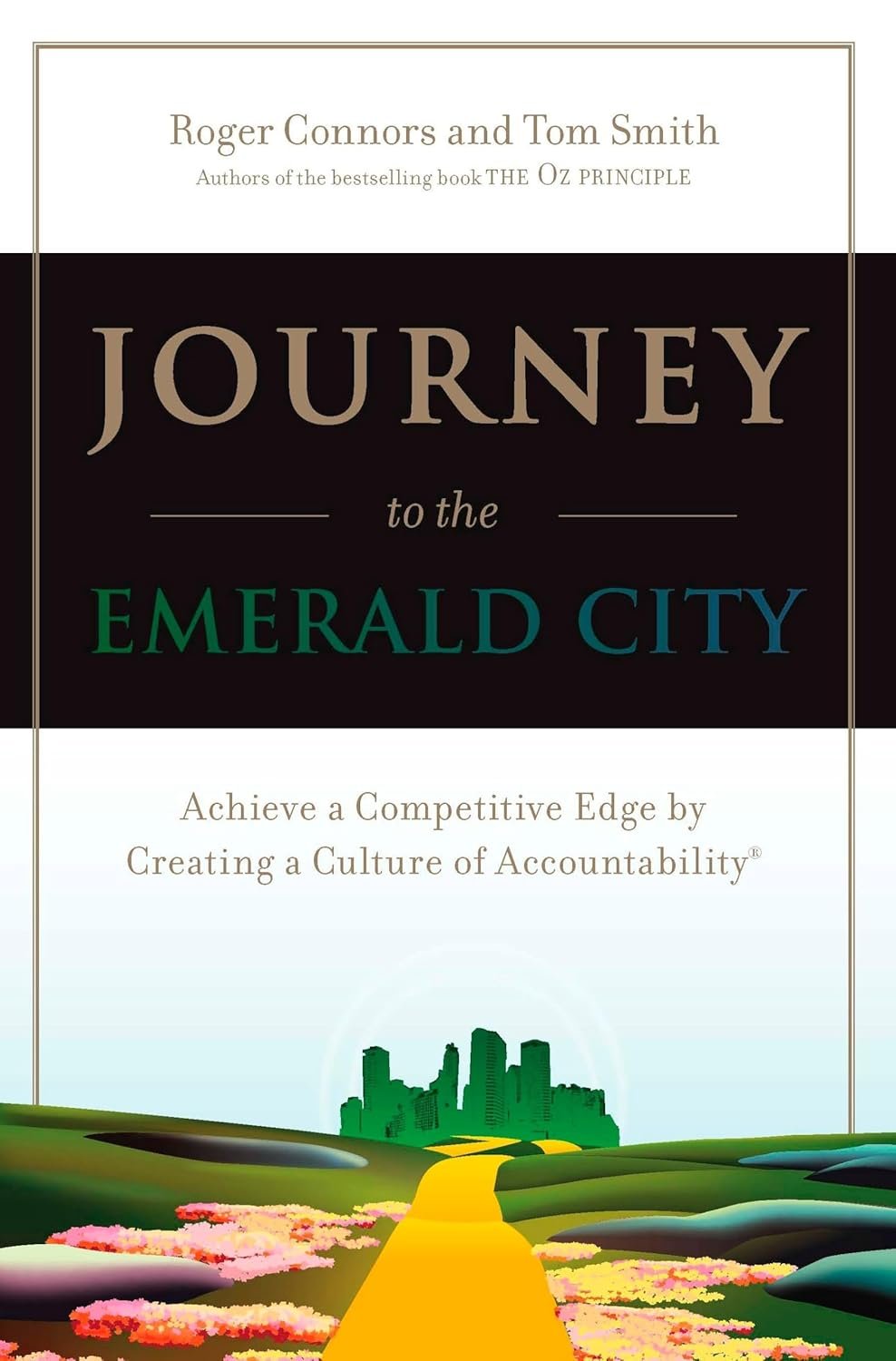 Journey to the Emerald City By Roger Connors