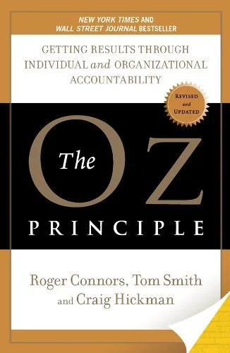 The Oz Principle By Roger Connors