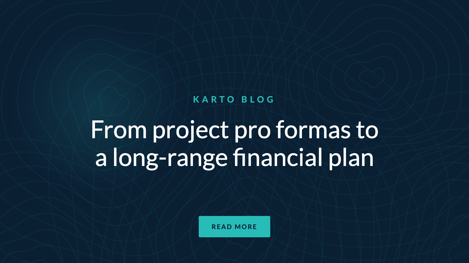 From project pro formas to a long-range financial plan
