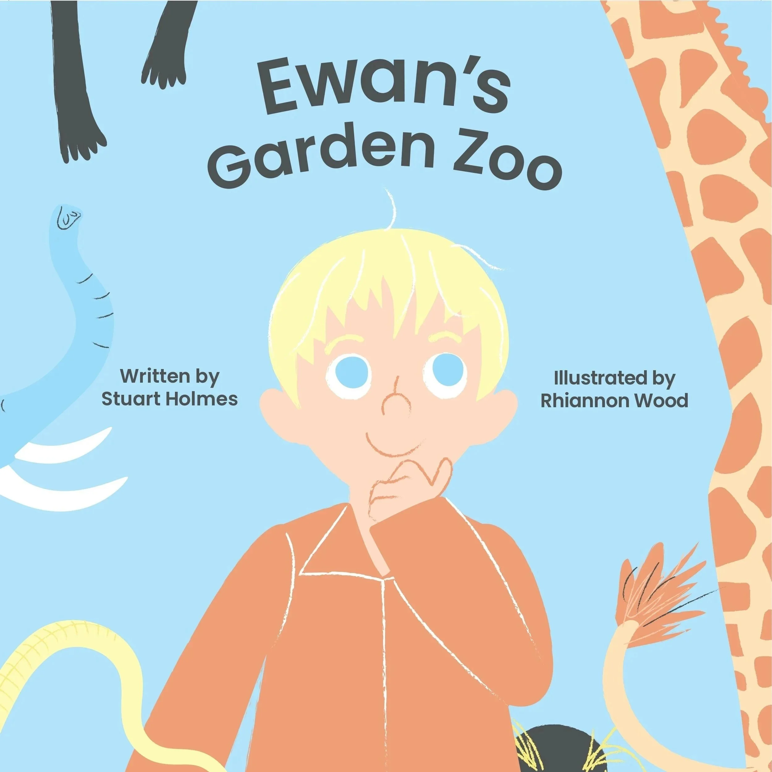 Colourful illustrated children's book cover. A young boy is smiling. He is thinking. Zoo animals protrude from the page edges: giraffe, elephant, penguin, monkey, lion, snake. The text "Ewan's Garden Zoo" can be read above the boy's head.
