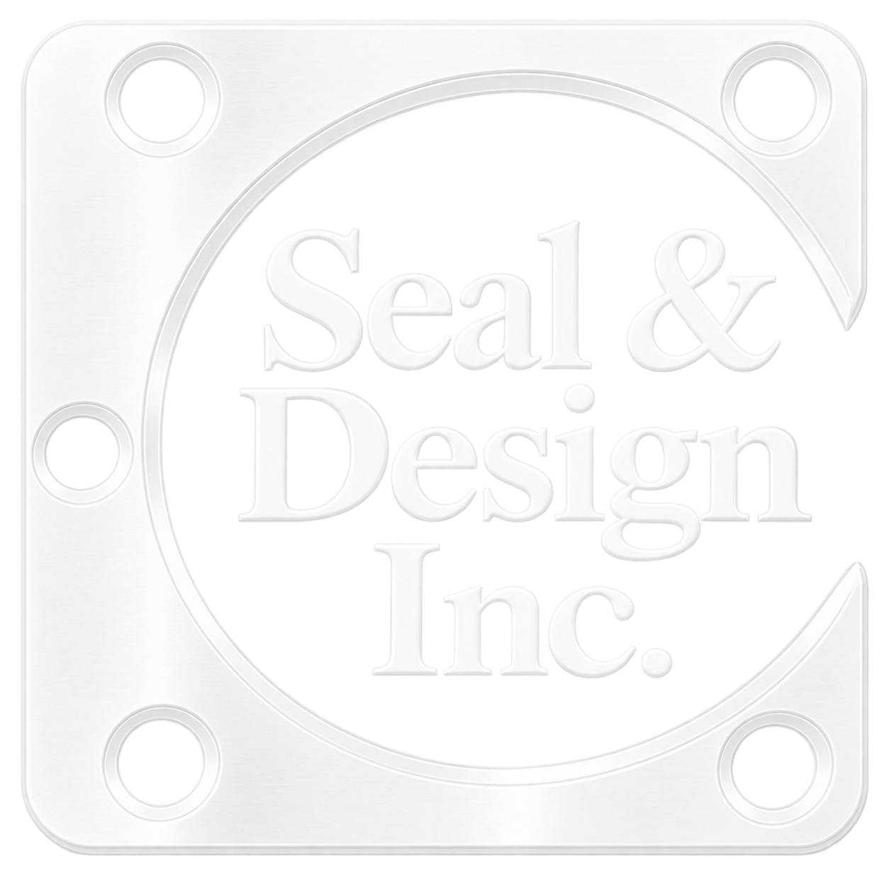 White square metallic nameplate with embossed text reading 'Seal & Design Inc.'