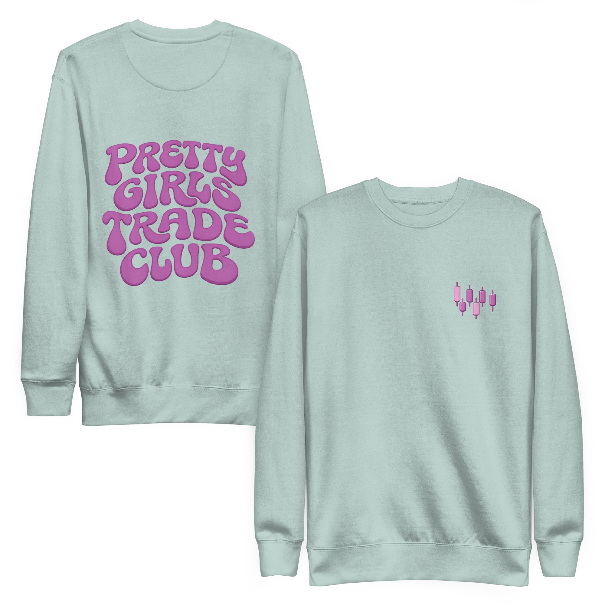 Pretty Girls Trade Club Premium Sweatshirt