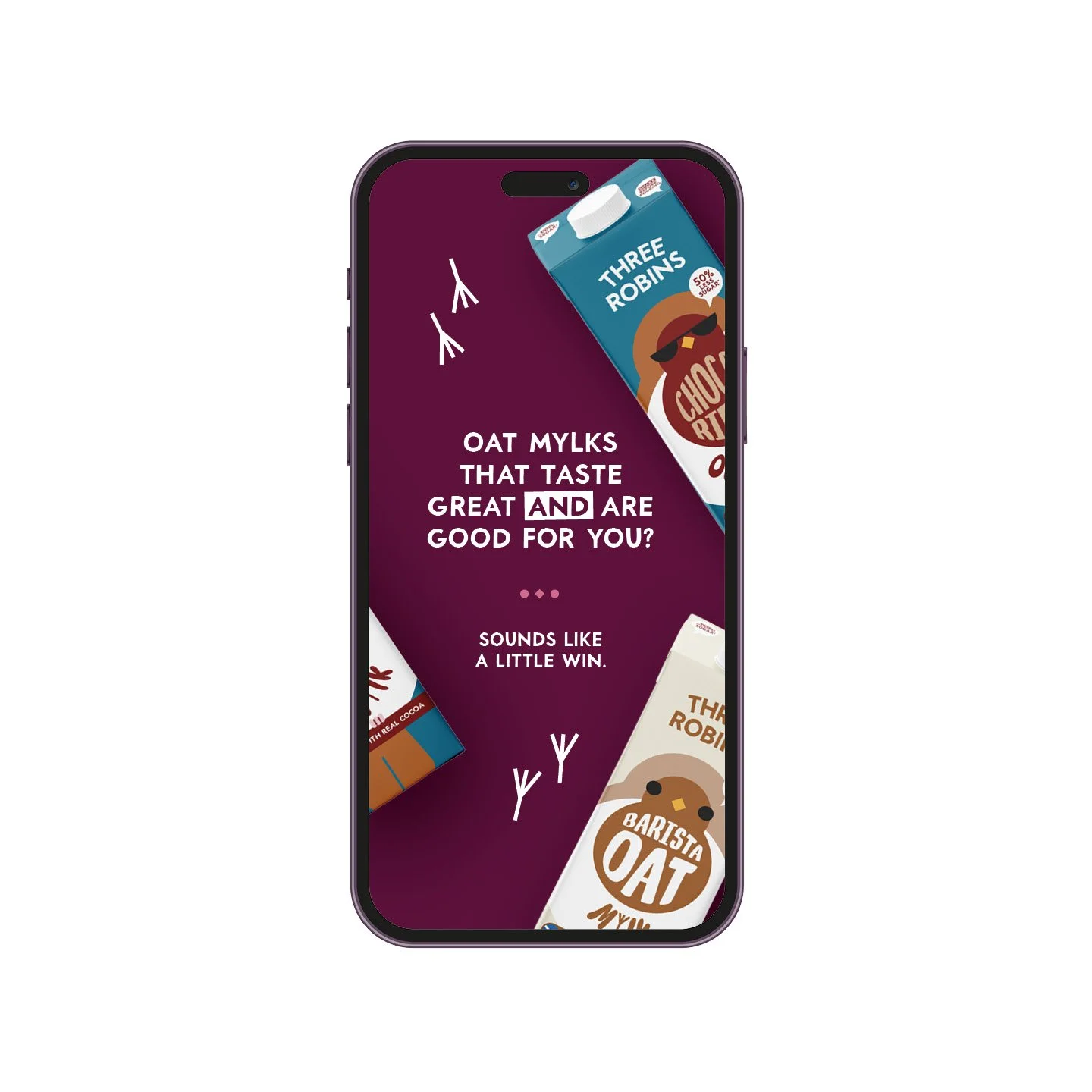 Smartphone displaying an advert for oat milk, with pictures of three Robin's oat drink cartons and text asking if oat milks that taste great are good for you.