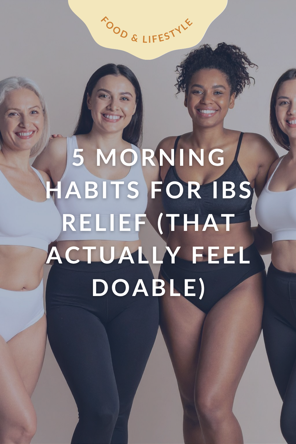 5 Morning Habits for IBS Relief (That Actually Feel Doable)