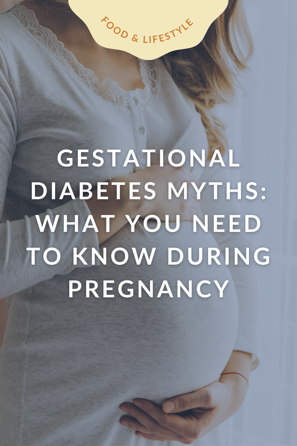 Gestational Diabetes Myths: What You Need to Know During Pregnancy