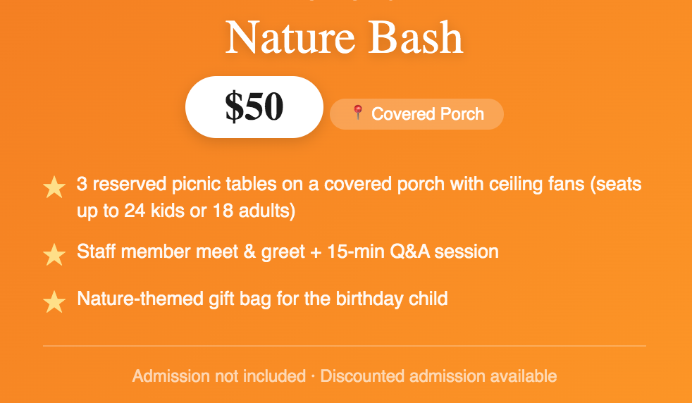 Nature Bash birthday party package at E.O. Wilson Biophilia Center — $50, includes 3 reserved picnic tables on a covered porch with ceiling fans, a staff meet and greet Q&A, and a nature-themed gift bag for the birthday child.