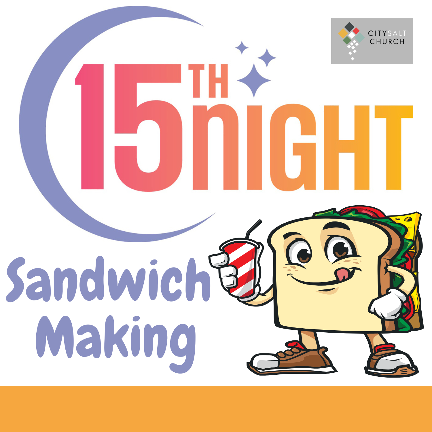 15th Night Sandwich Making Party