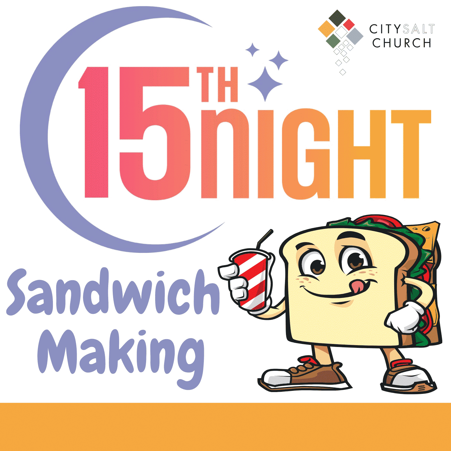15th Night Sandwich Making Party