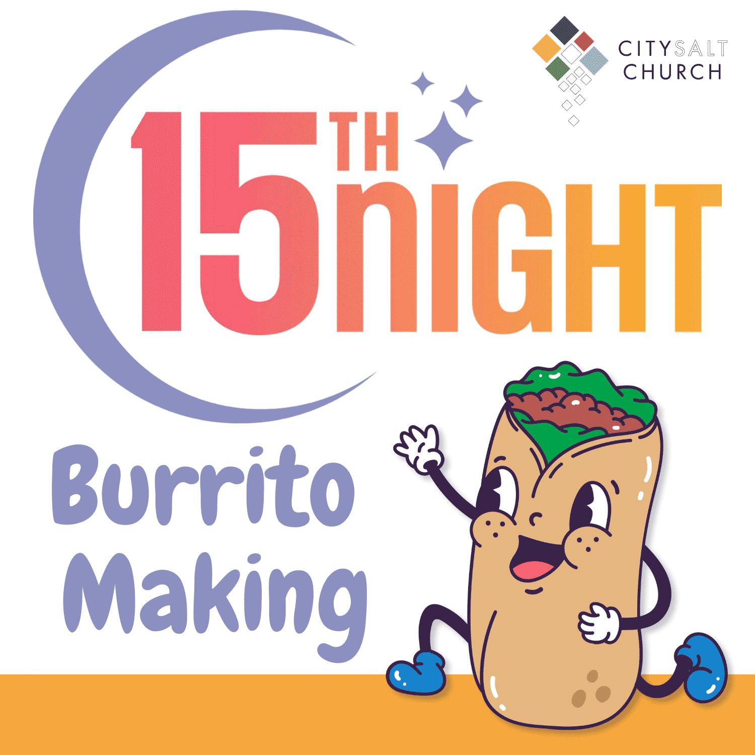 15th Night Burrito Making Party