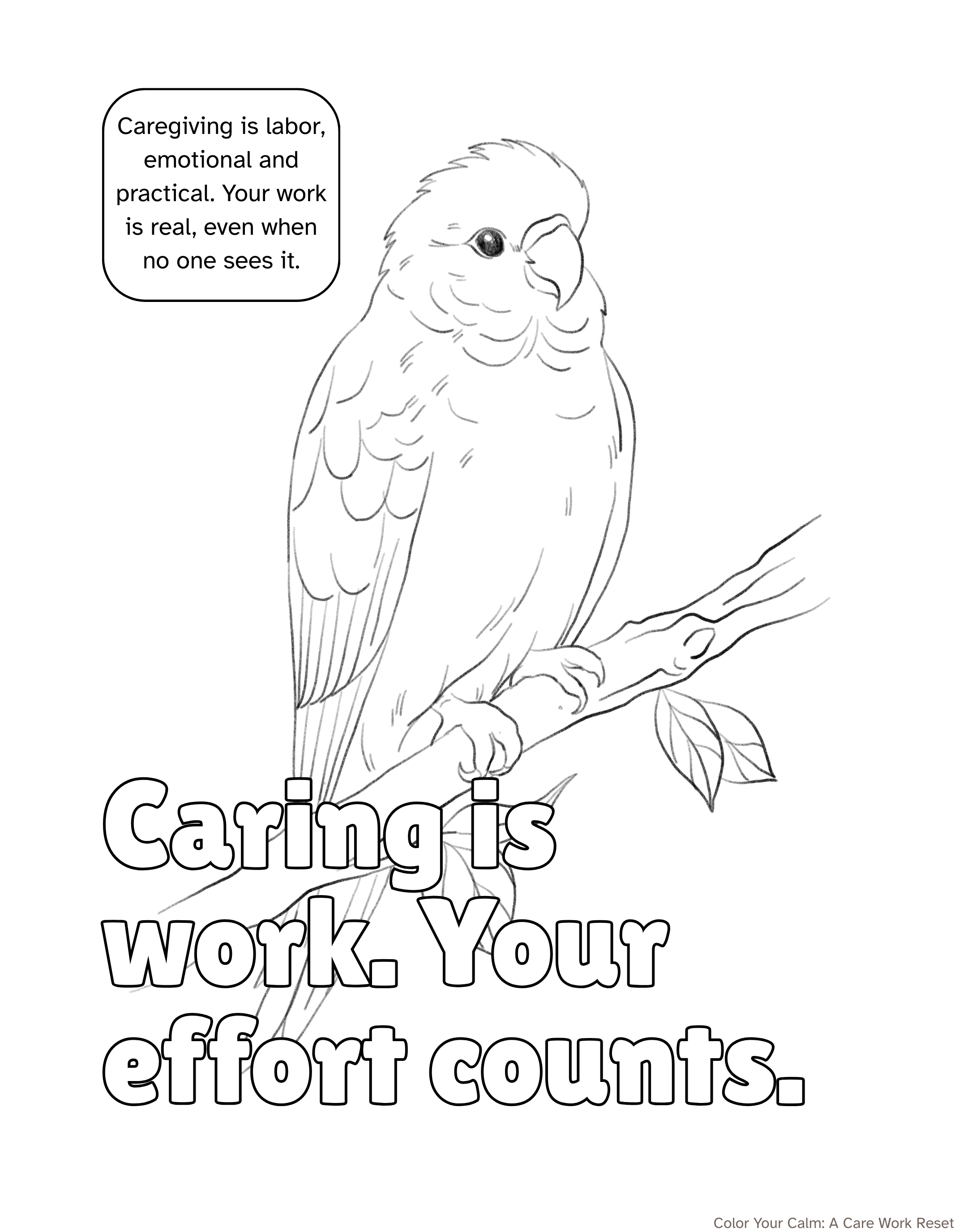 Adult Coloring Sheet: Caring is work. Your effort counts. 
