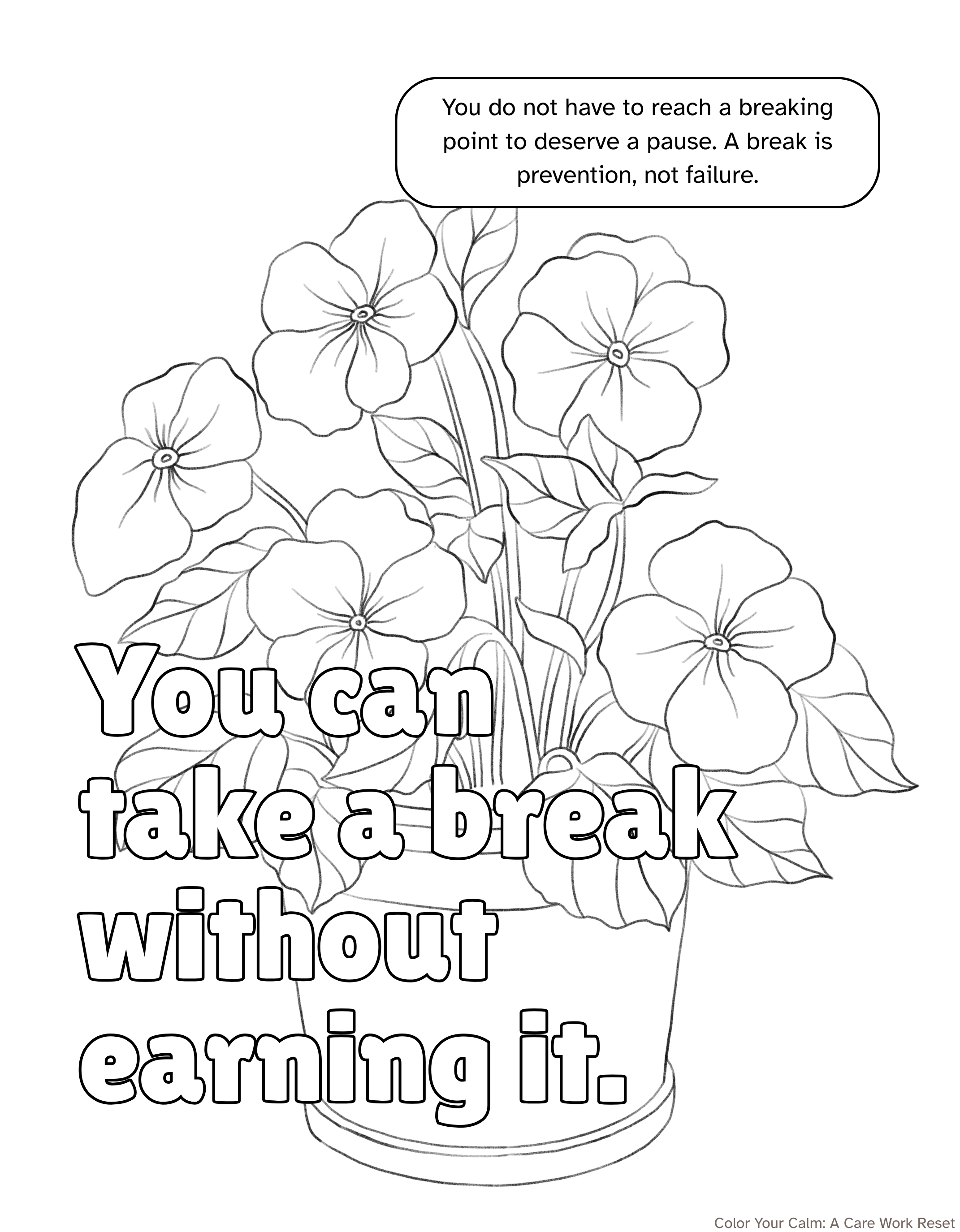 Adult Coloring Sheet: You can take a break without earning it