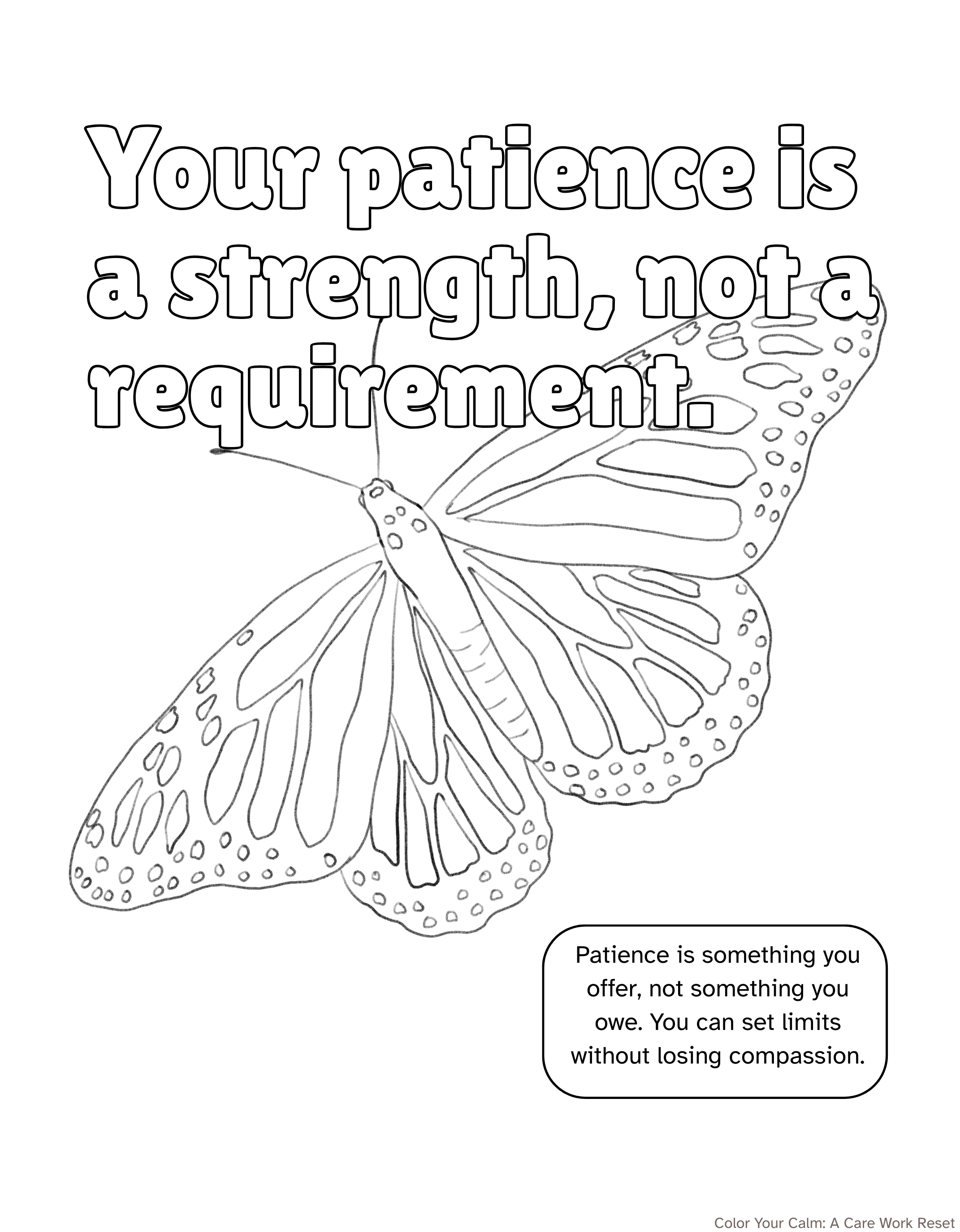 Adult Coloring Sheet: Your patience is a strength, not a requirement.