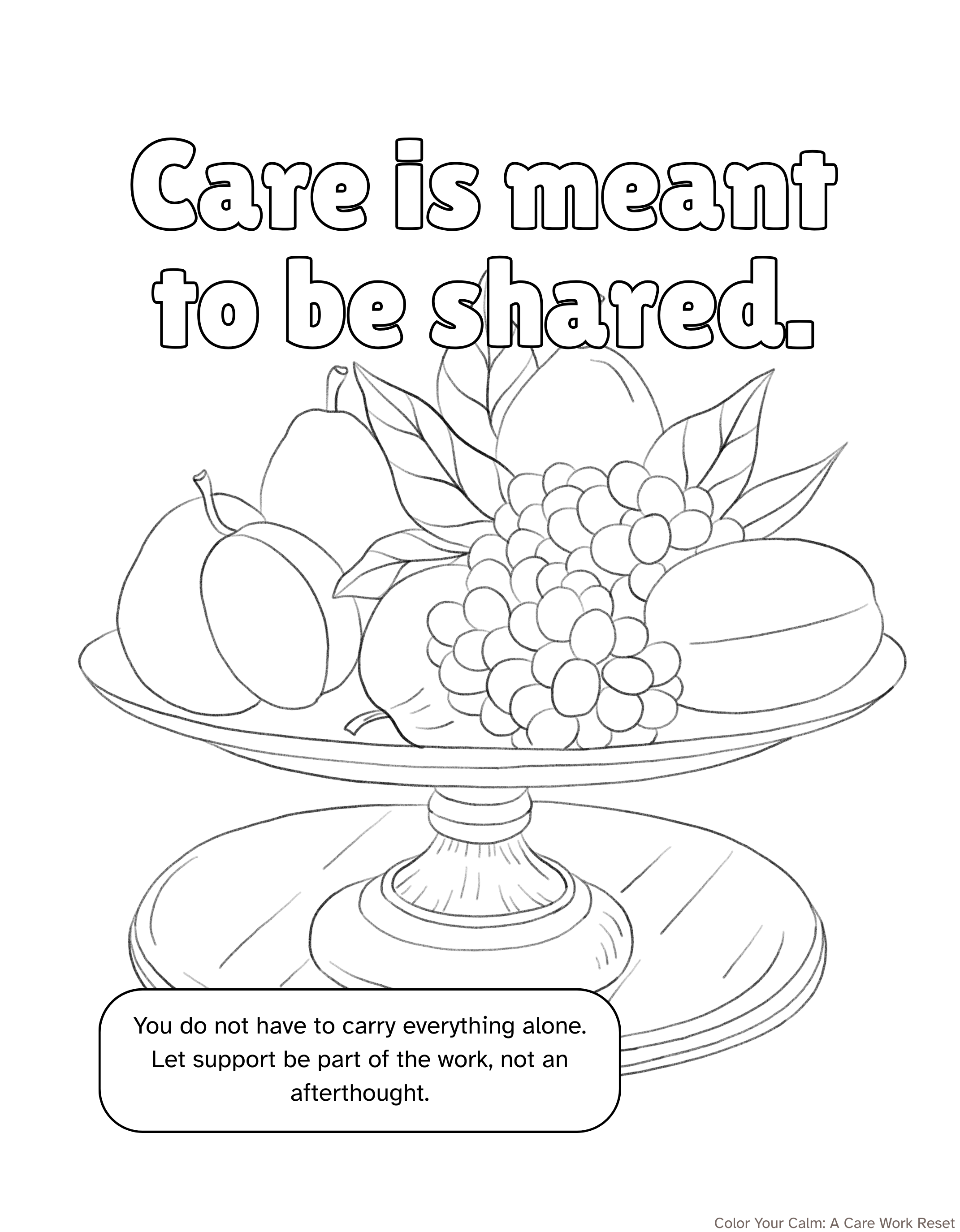 Adult Coloring Sheet: Care is meant to be shared.