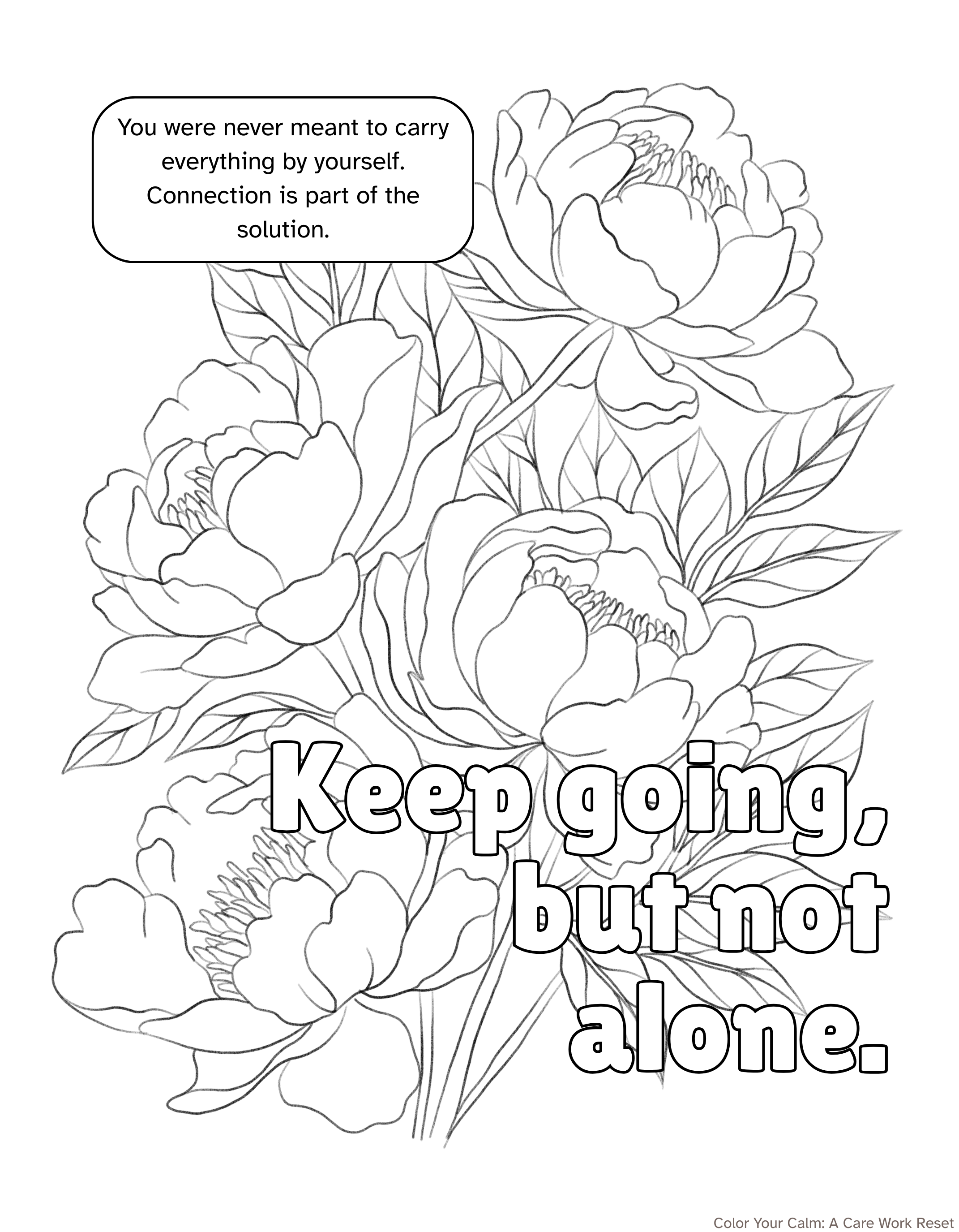 Adult Coloring Sheet: Keep going but not alone.