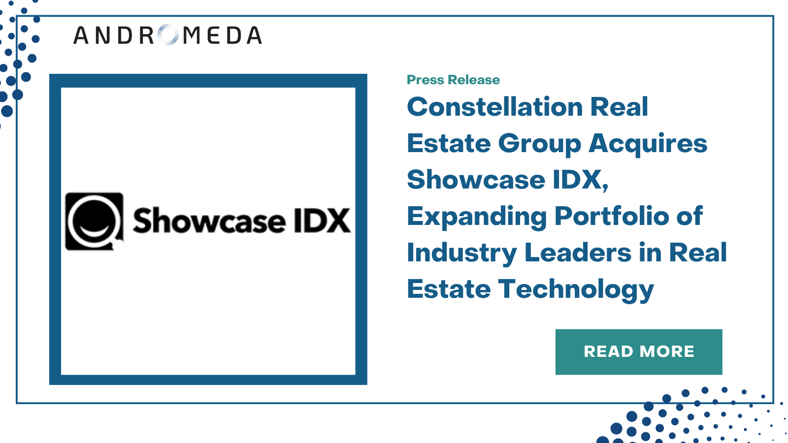 Constellation Real Estate Group Acquires Showcase IDX, Expanding Portfolio of Industry Leaders in Real Estate Technology