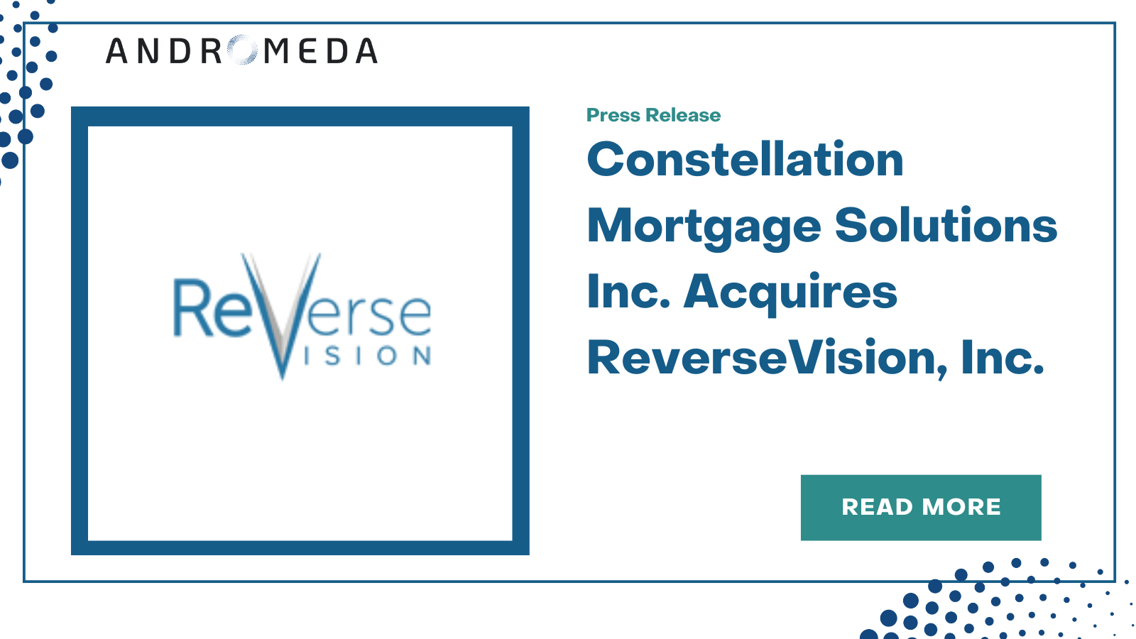 Constellation Mortgage Solutions Inc. Acquires ReverseVision Inc.