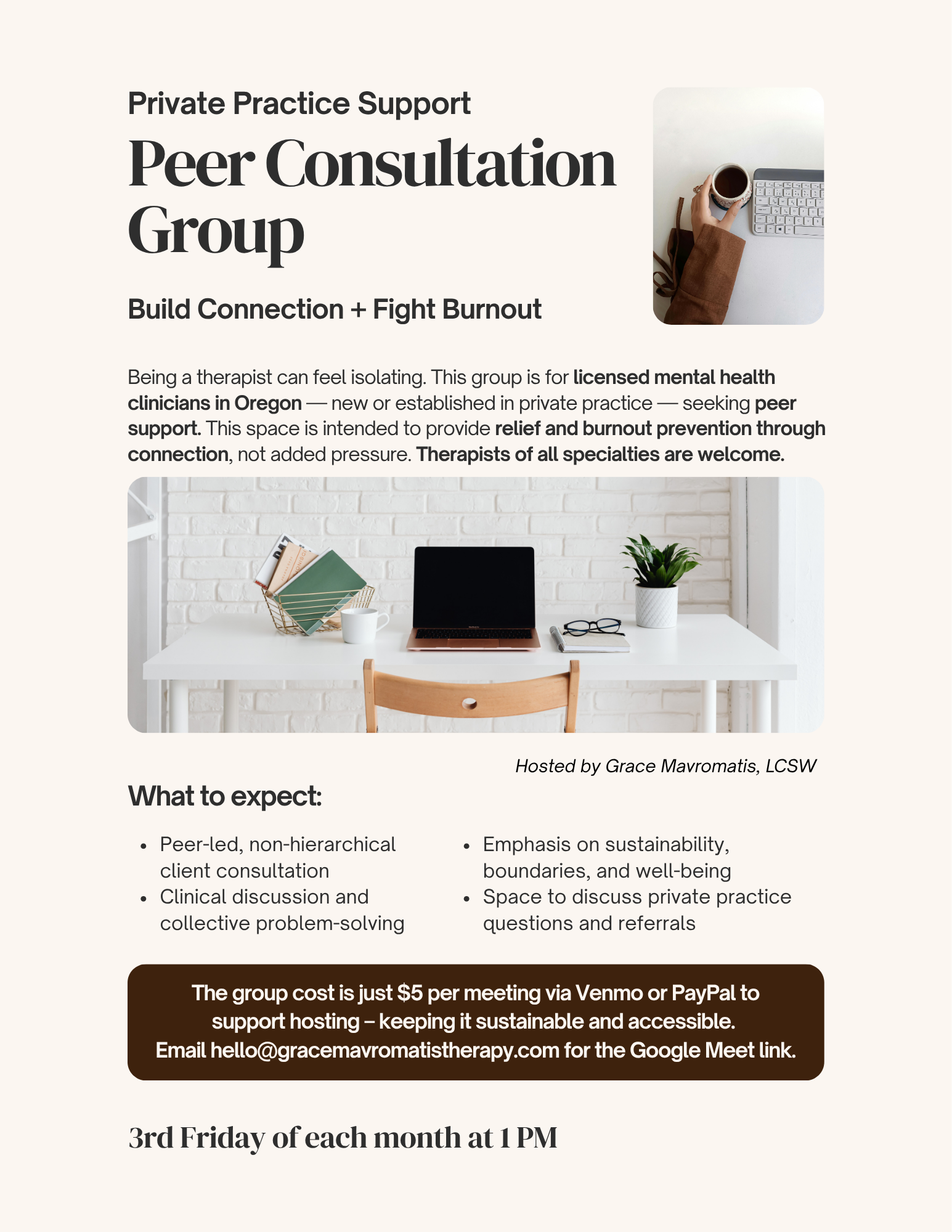 A flyer for a peer consultation group supporting licensed mental health clinicians in Oregon, offering connection and burnout prevention, hosted by Grace Mavromatis, LCSW, on the 3rd Friday of each month at 1 PM.