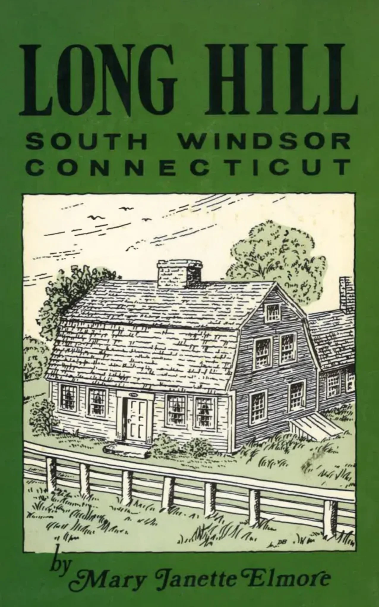 Book cover titled "Long Hill" by Mary Janette Elmore, featuring a black and white illustration of a large, two-story house with multiple windows, a front porch, and a sloped roof, surrounded by trees and a wooden fence.
