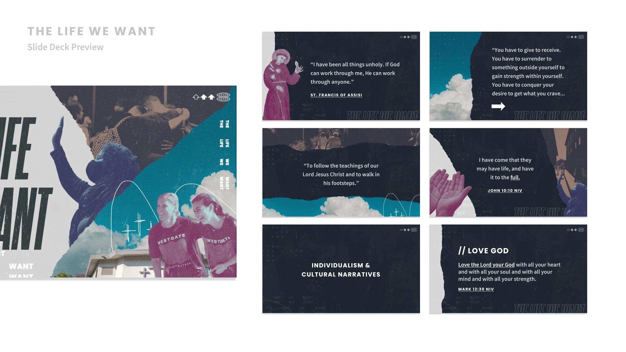Slide deck titled 'The Life We Want' with various graphics, quotes, and images of people reflecting faith and community, including a church and individuals smiling.