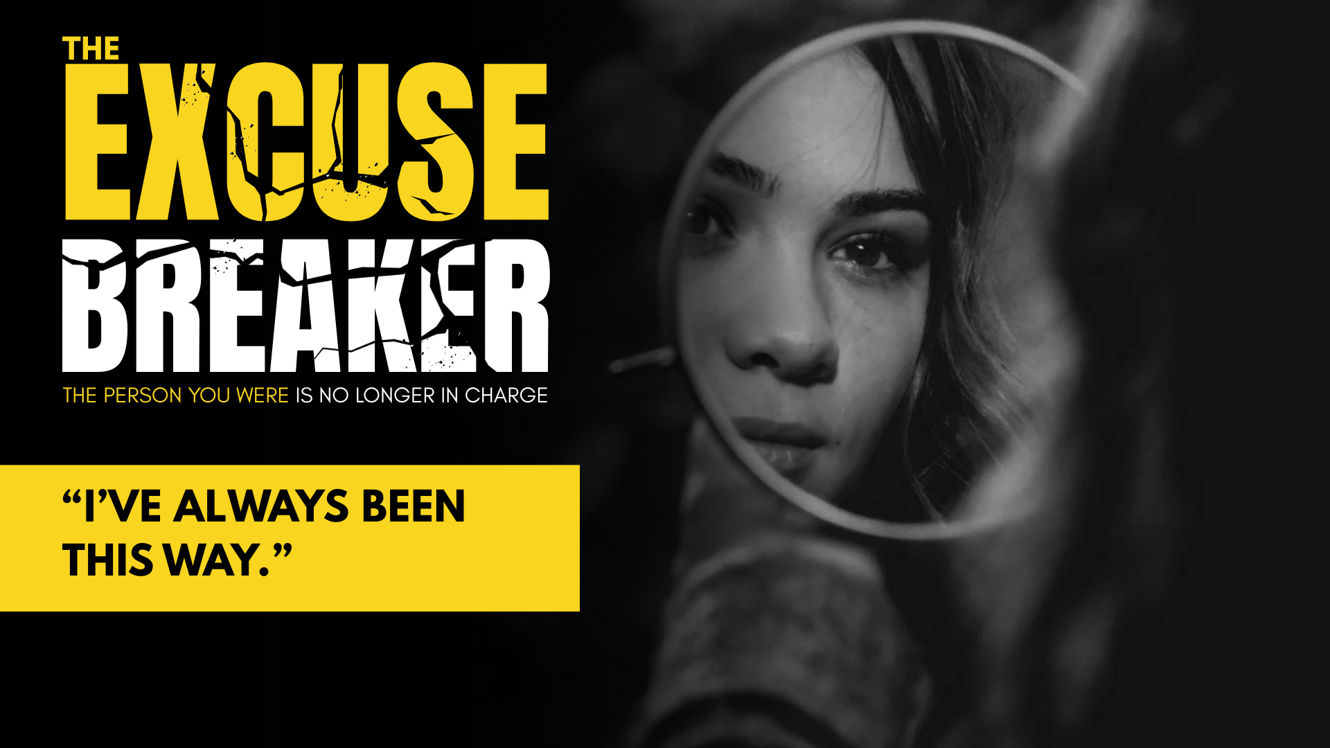 “I’ve always been this way.”