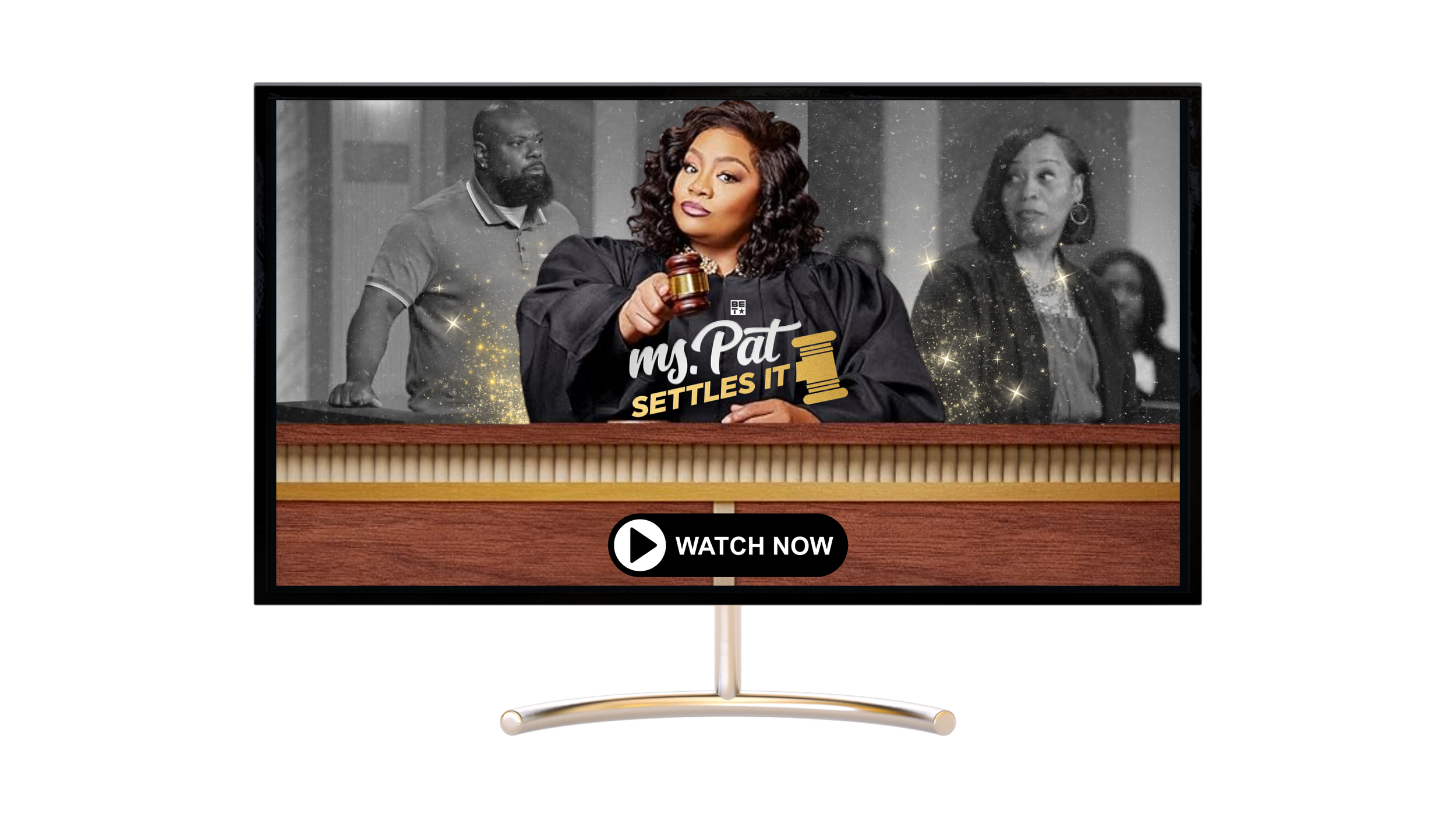 A TV screen displaying promotional content for a show called 'Ms. Pat Settles It.' The scene features a woman with curly hair in a judge's gown holding a gavel, with two people in the background. There is a 'Watch Now' button at the bottom of the screen.