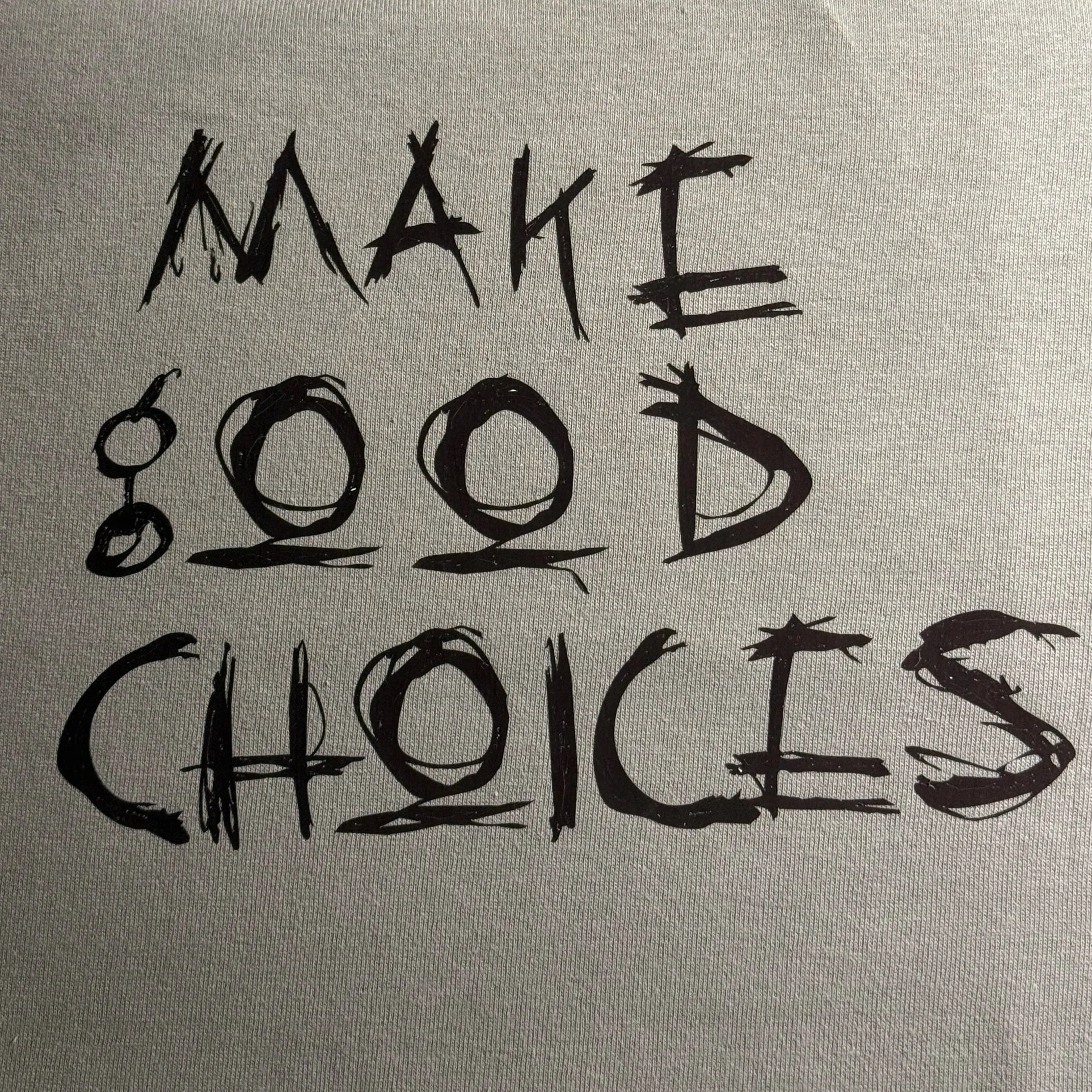 makeGOODchoices.jpg