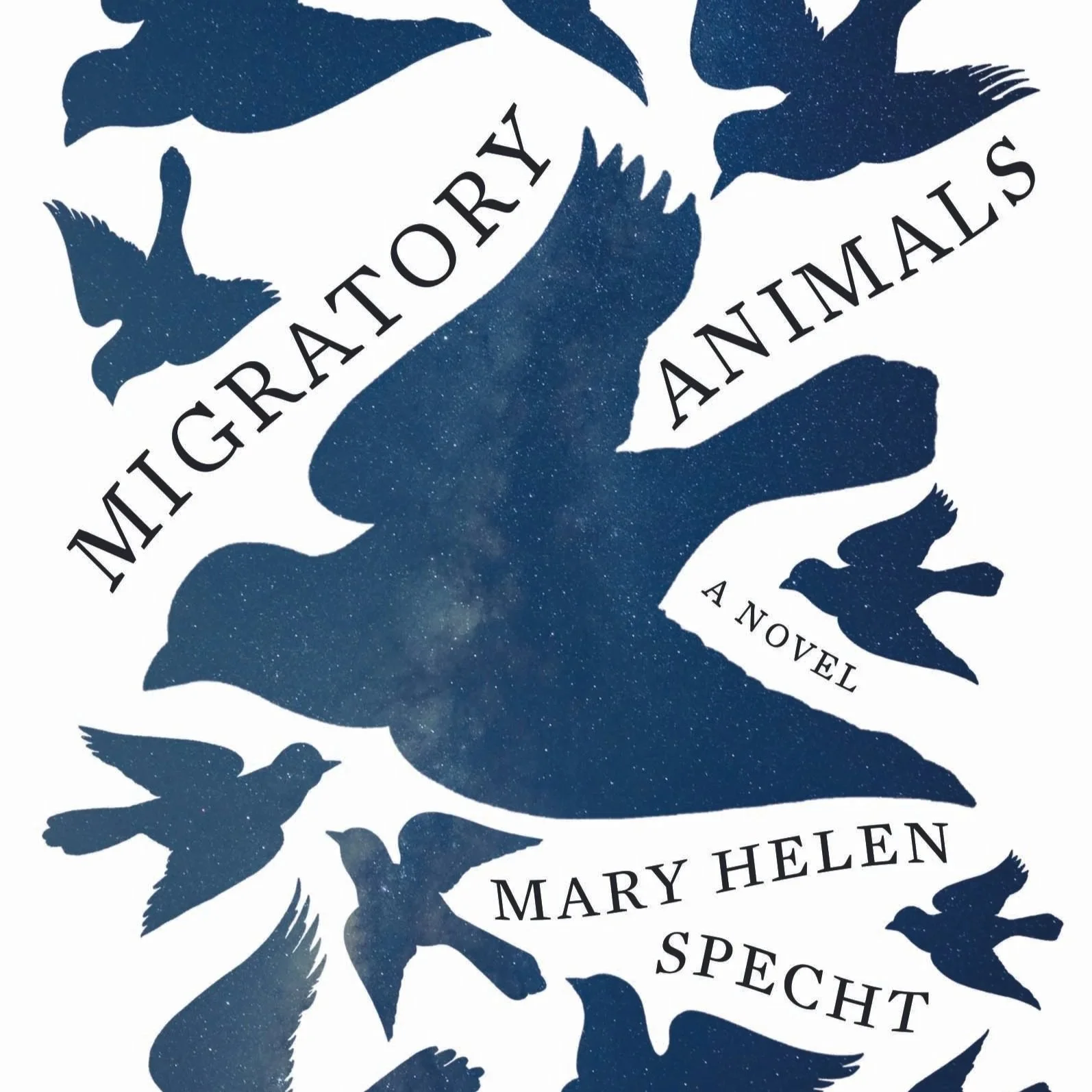 Migratory Animals by Mary Helen Specht